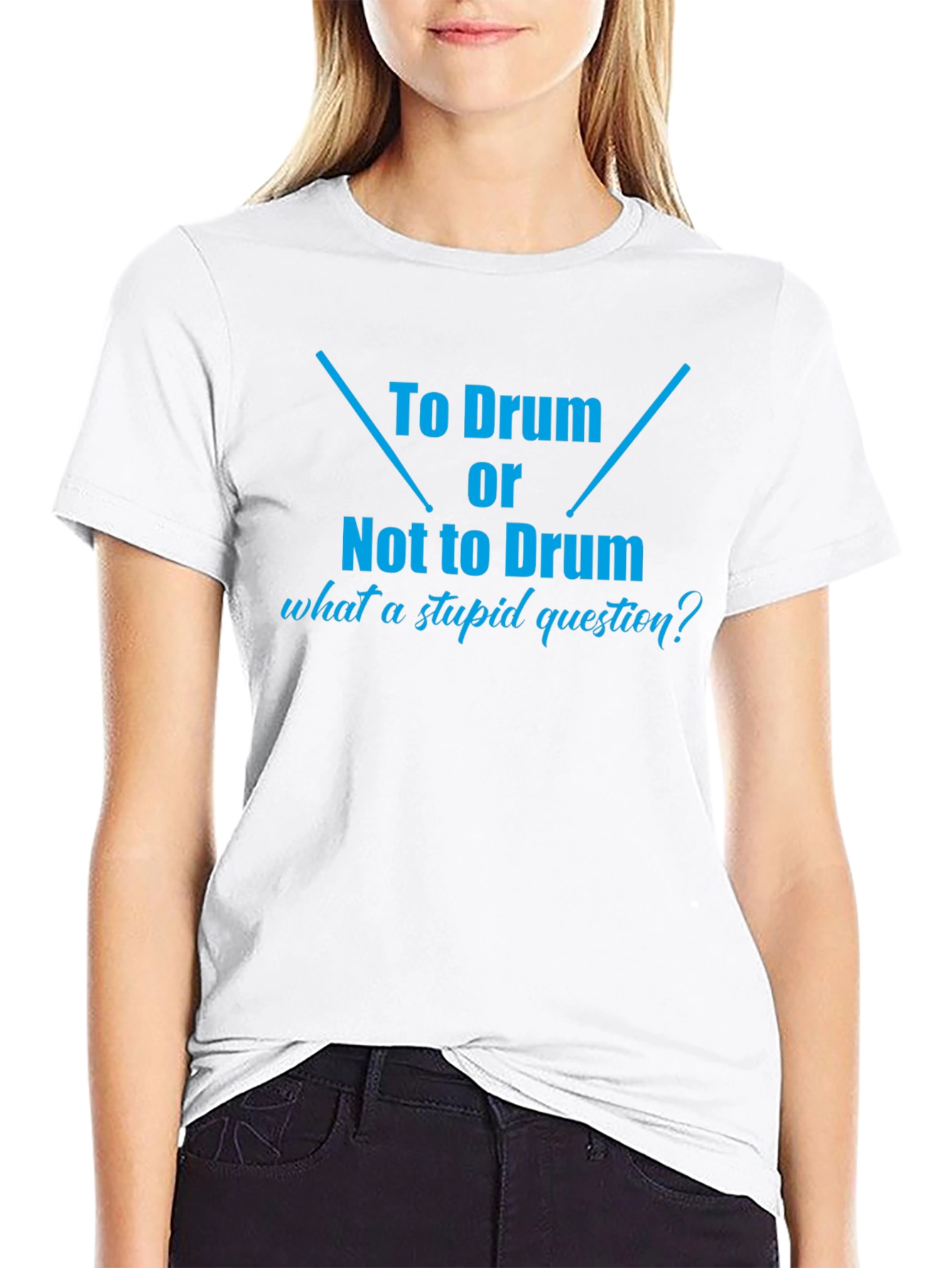To Drum or Not To Drum Black T-Shirt