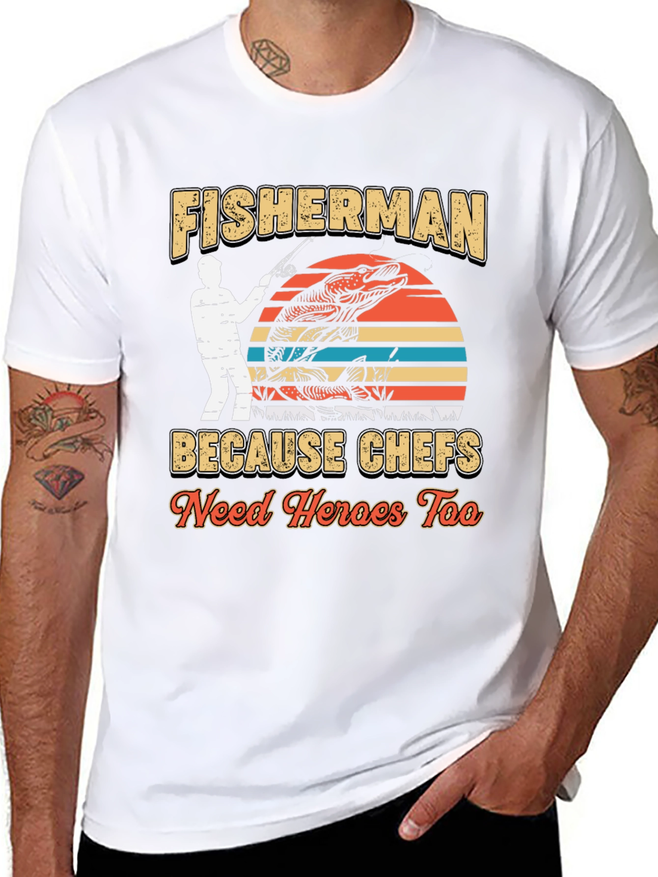 Fisherman Because Chefs Need Heroes Too T-Shirt