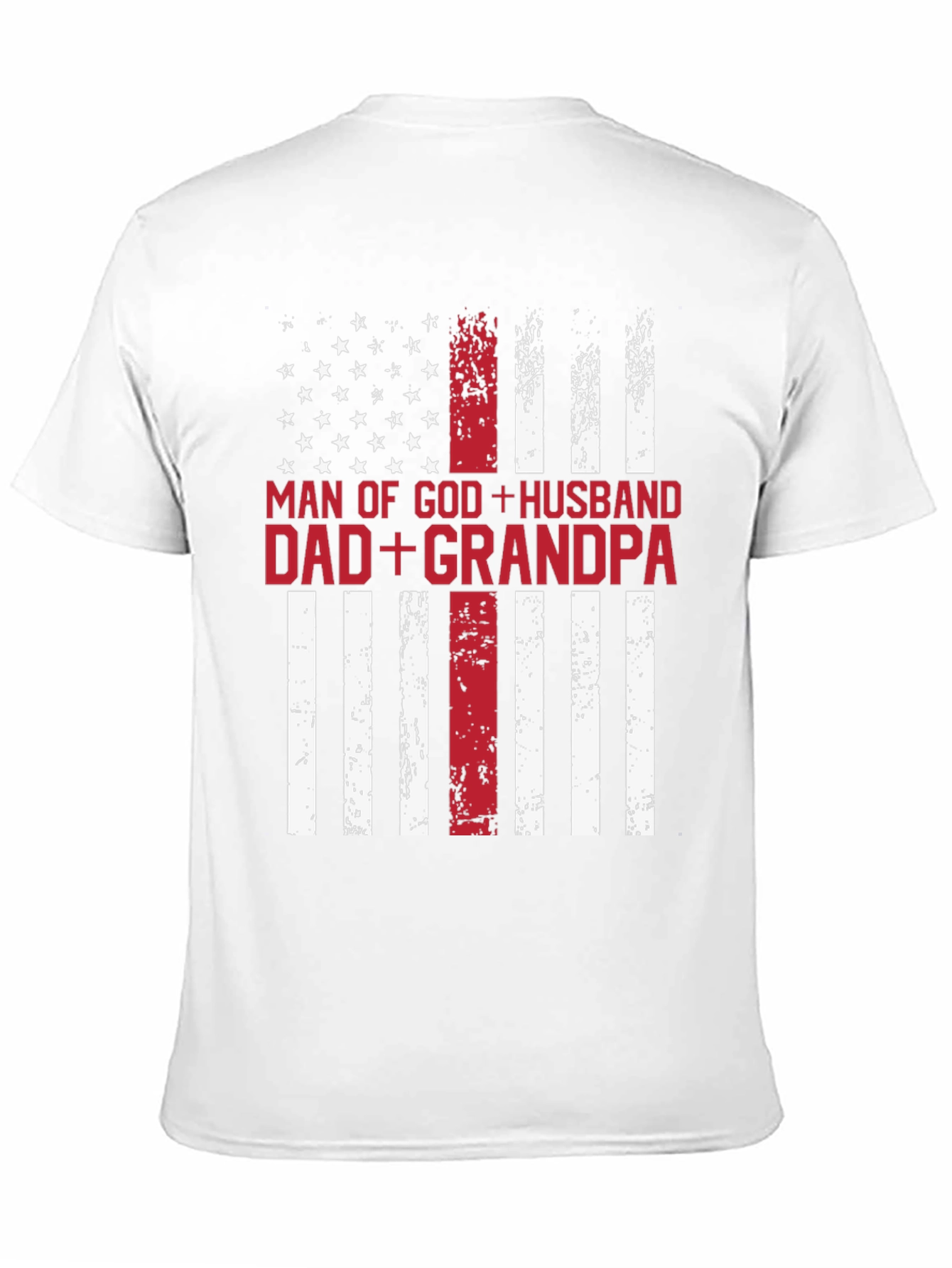 Man of God Husband Dad Grandpa Flag T-Shirt