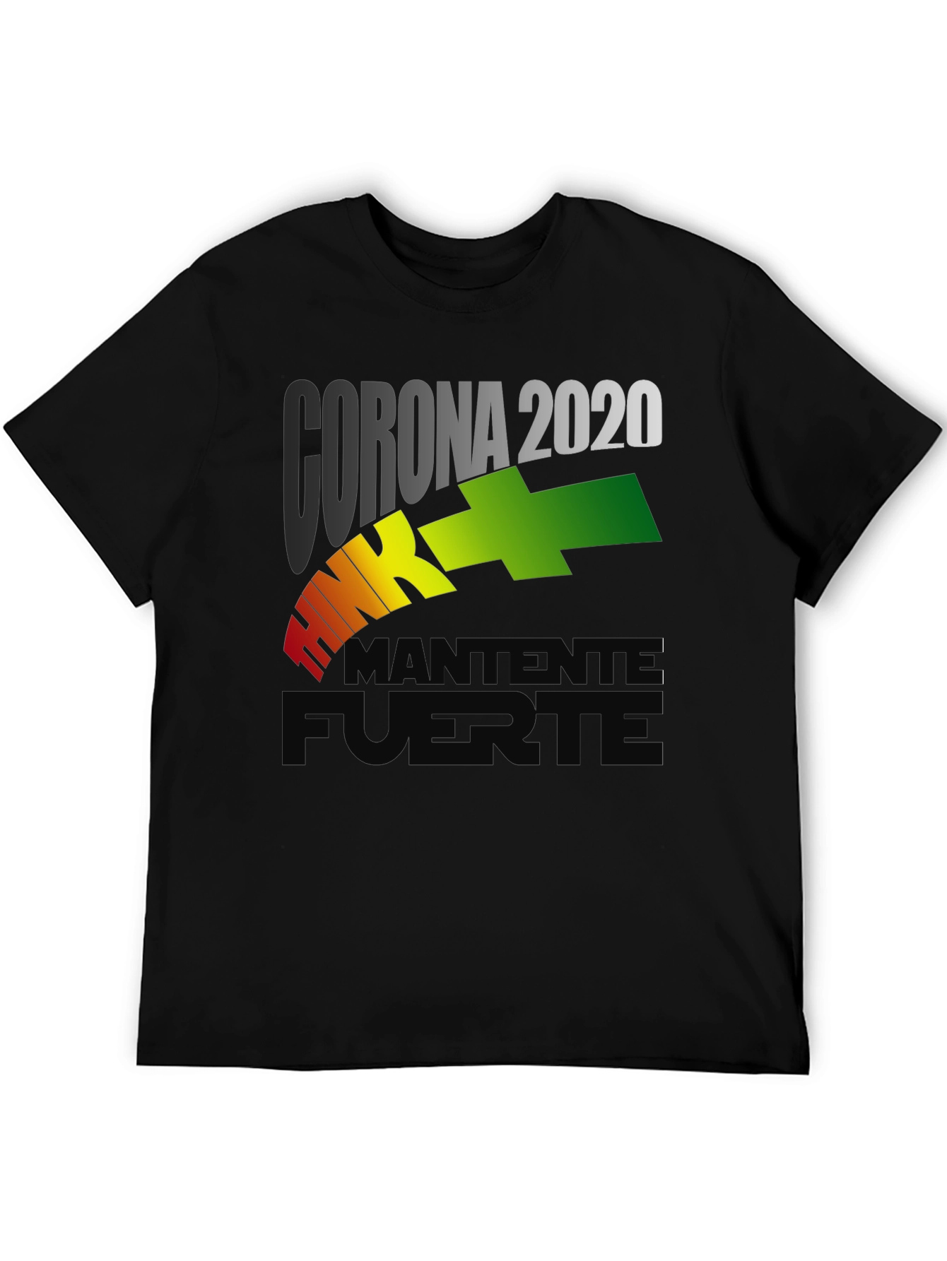 Corona 2020 Stay Strong Graphic T-Shirt
