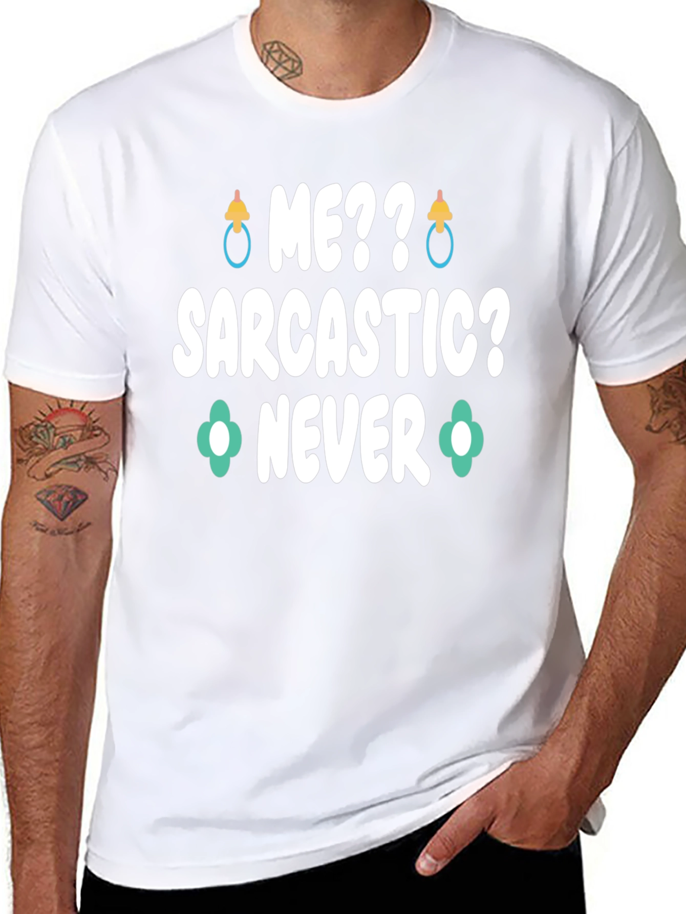 Me Sarcastic? Never Graphic Tee