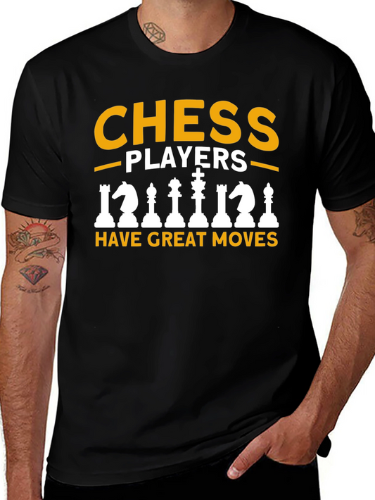 Chess Players Have Great Moves T-Shirt