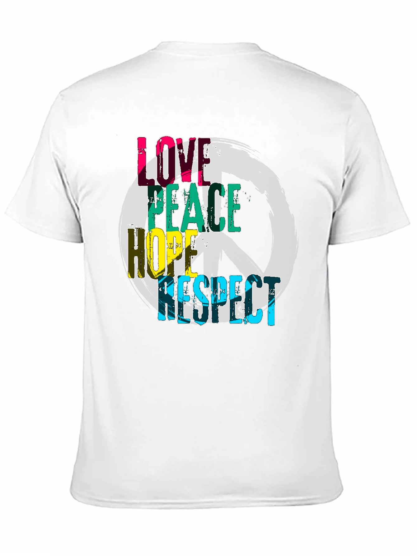 Love Peace Hope Respect Graphic T-Shirt