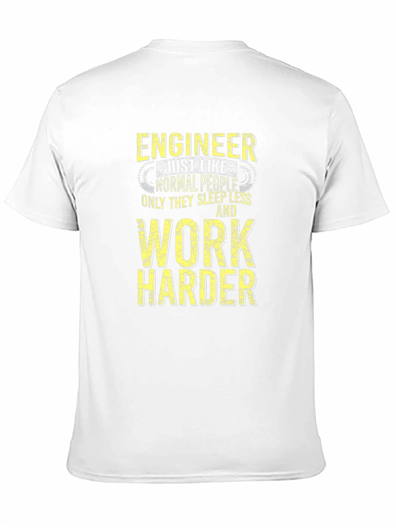 Engineer Work Harder T-Shirt - Funny Engineering Tee