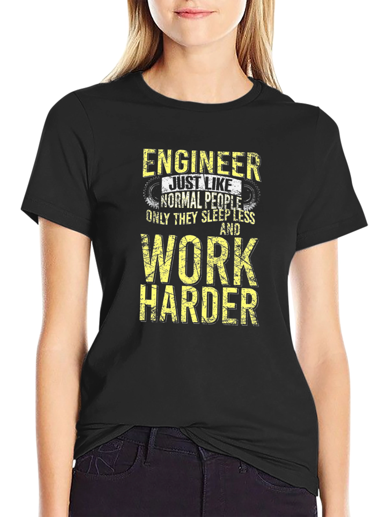 Engineer Work Harder T-Shirt - Funny Engineering Tee