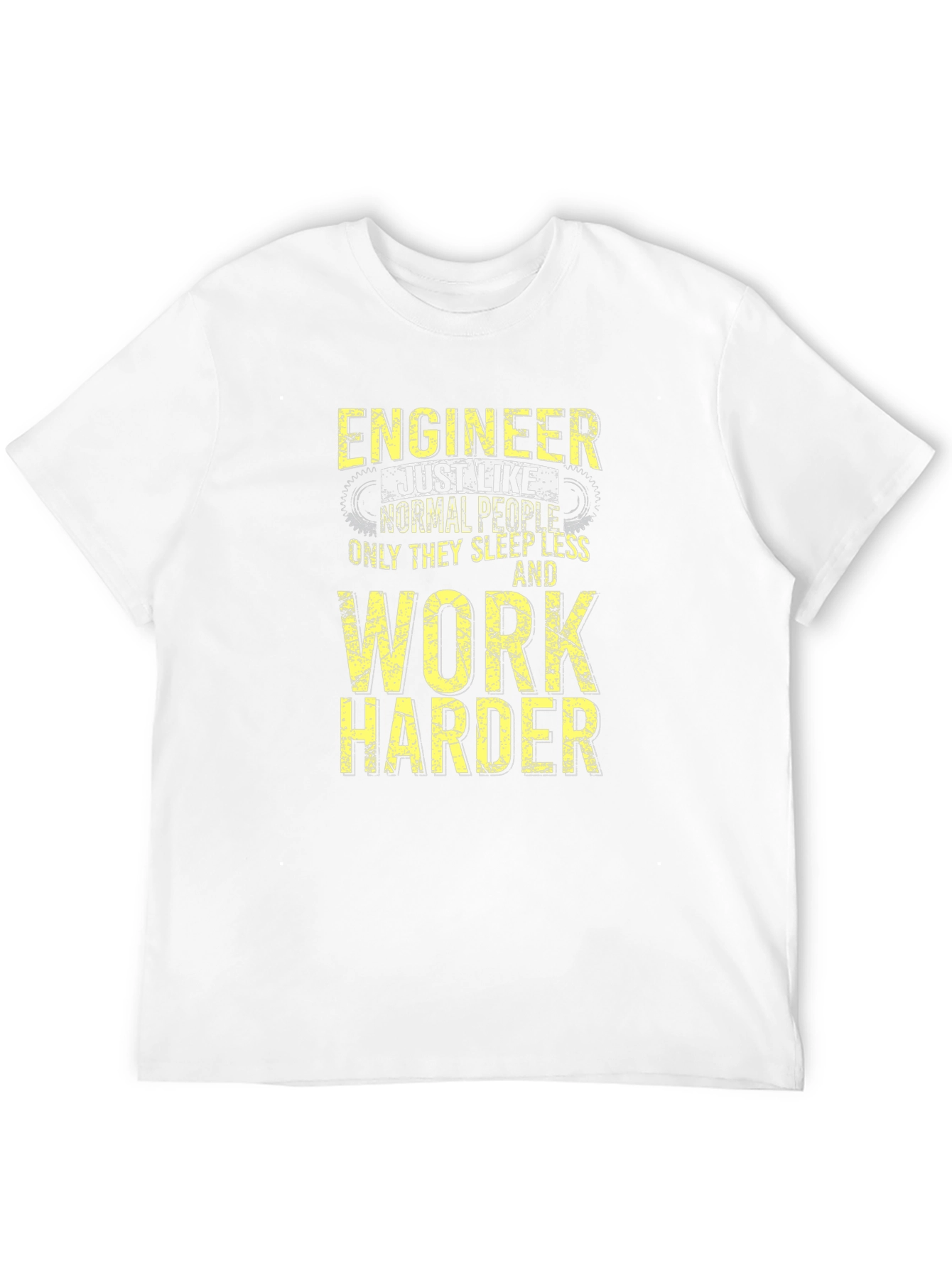 Engineer Work Harder T-Shirt - Funny Engineering Tee