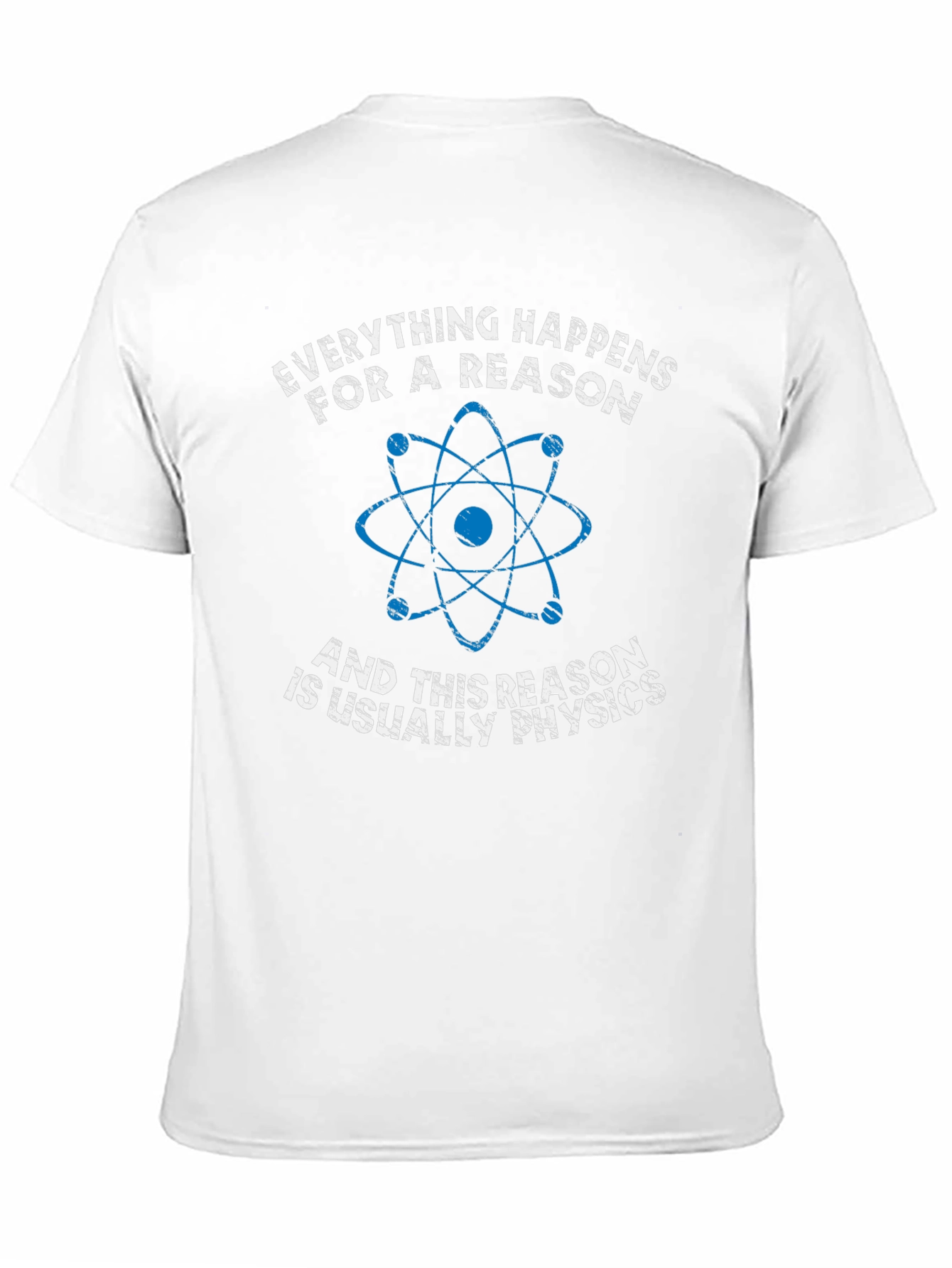 Physics Reason Graphic Tee