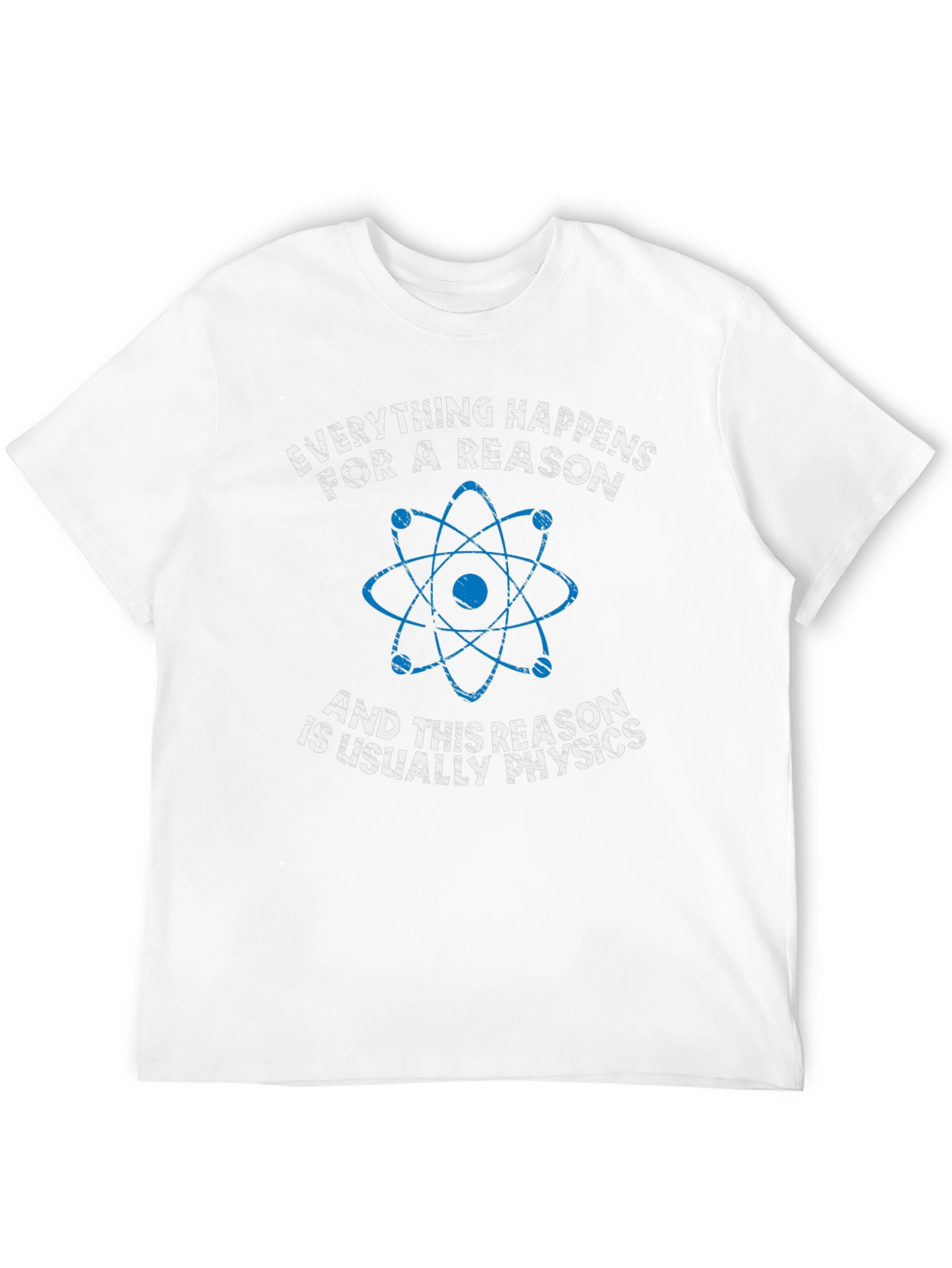 Physics Reason Graphic Tee