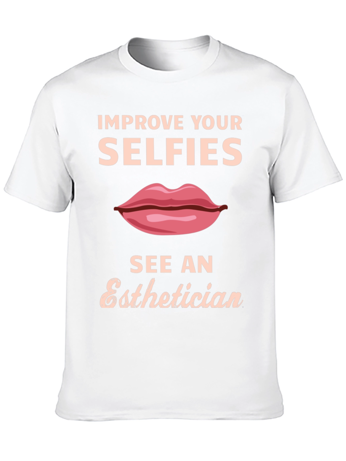 Improve Your Selfies T-Shirt