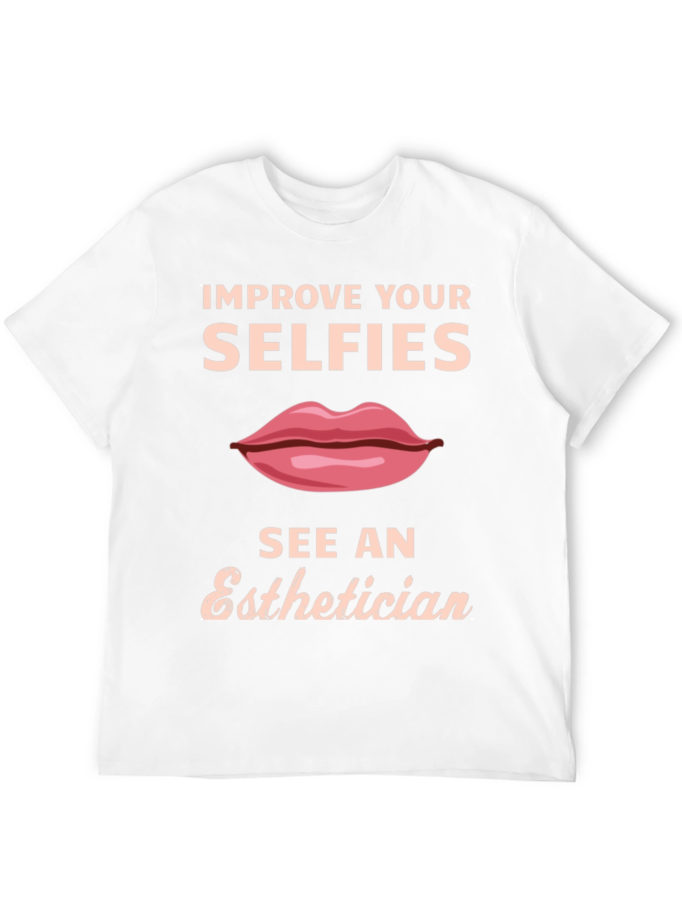 Improve Your Selfies T-Shirt