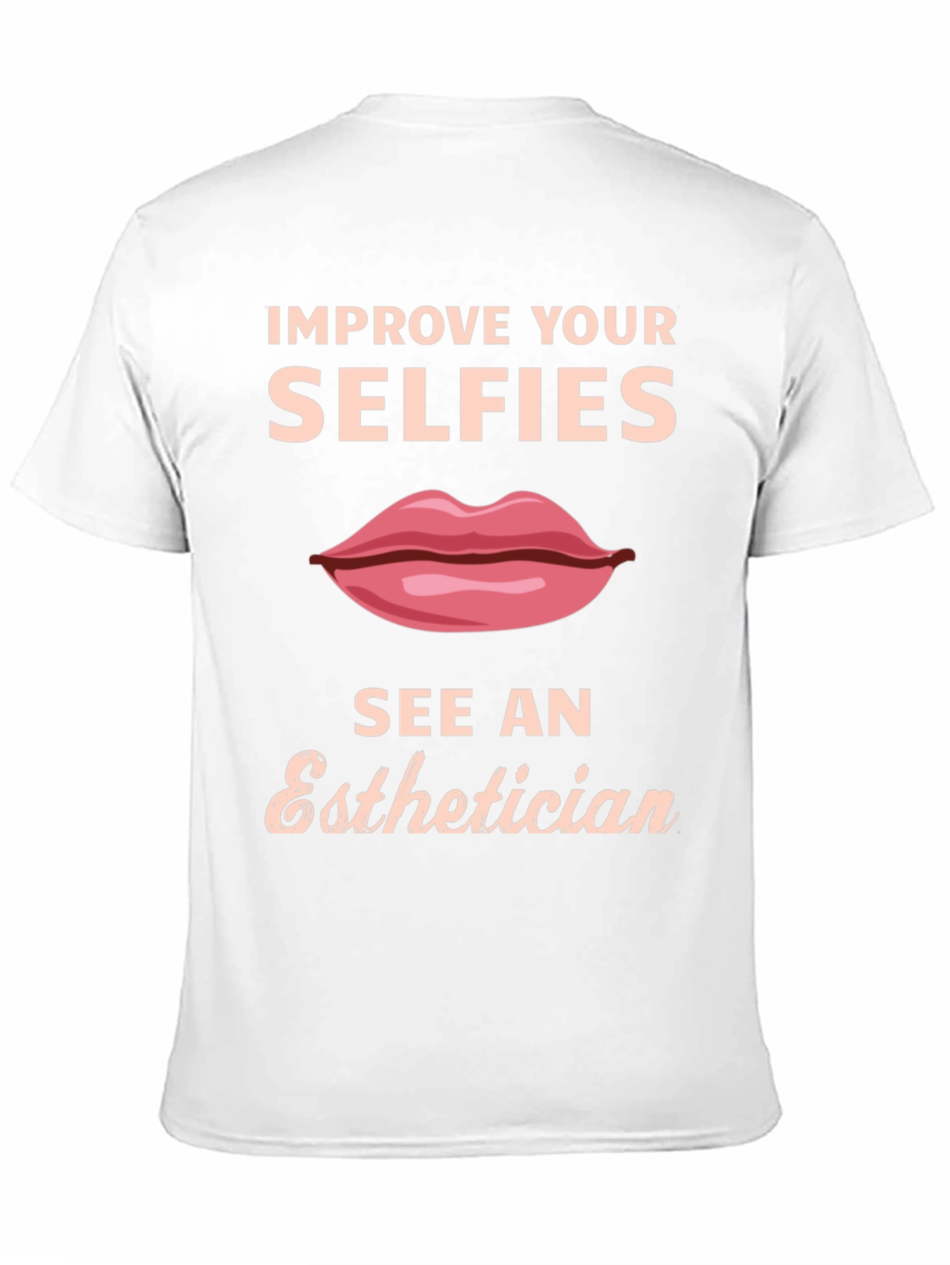 Improve Your Selfies T-Shirt