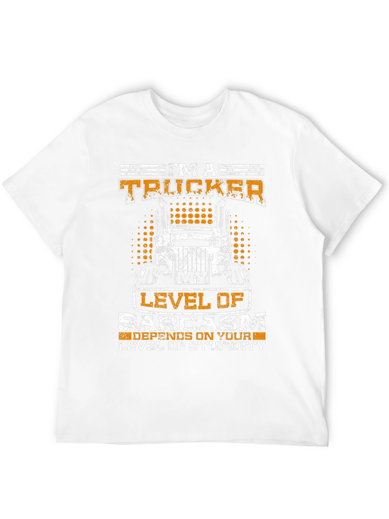 Im A Trucker Sarcasm Level Graphic Tee