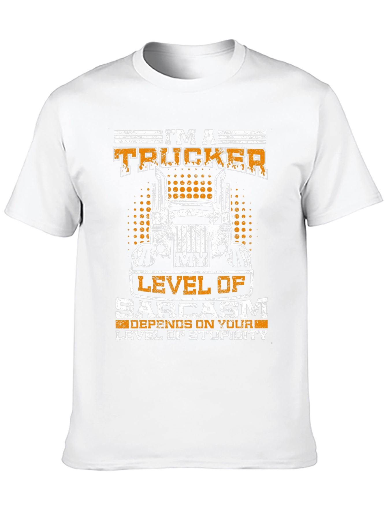 Im A Trucker Sarcasm Level Graphic Tee