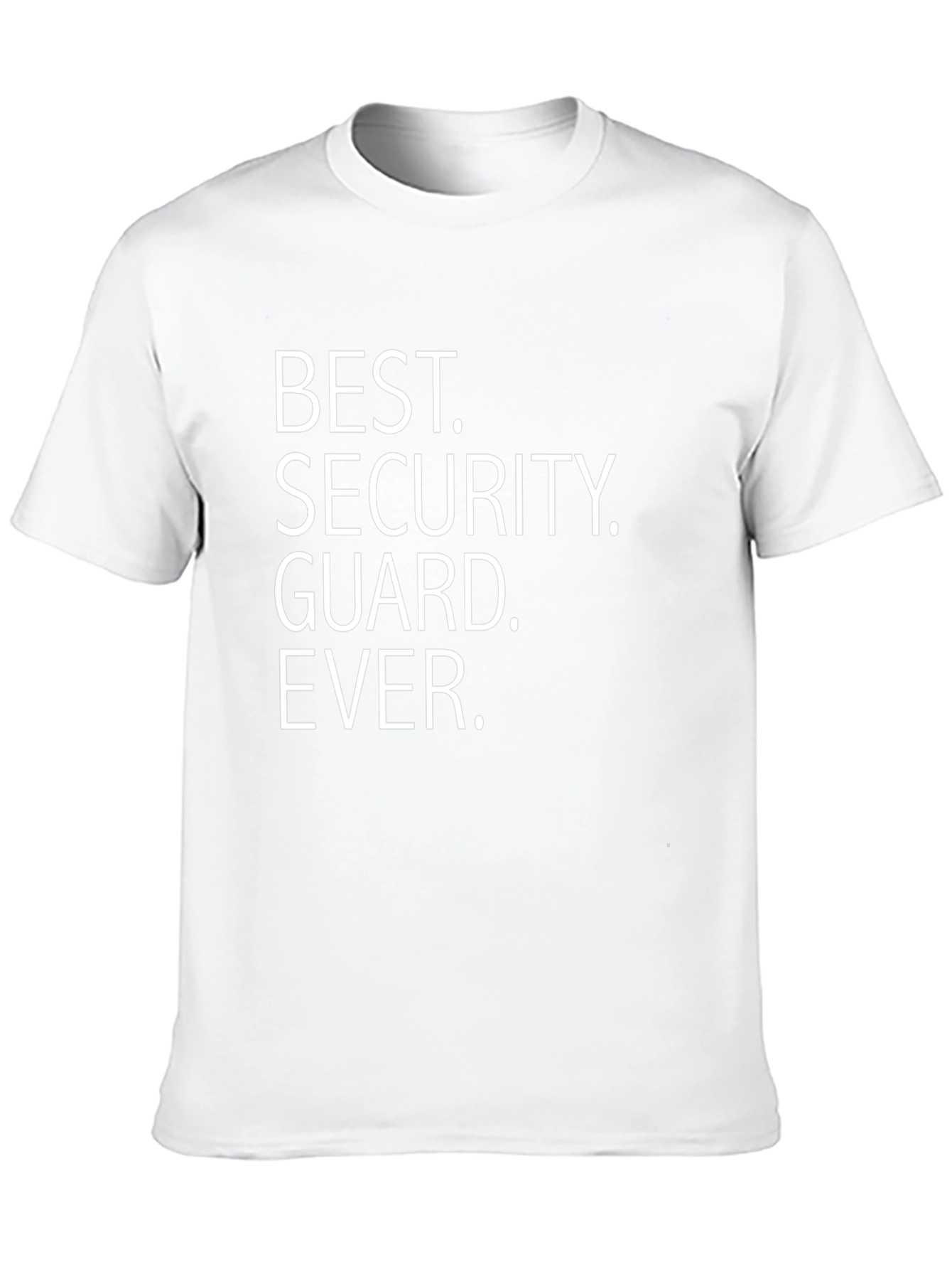 Best Security Guard Ever T-Shirt Funny Job Gift