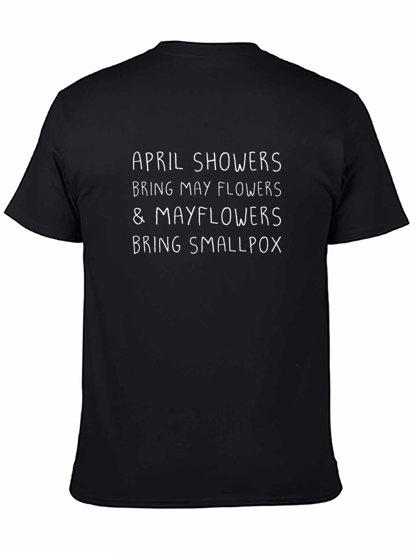 April Showers Mayflowers Funny T-Shirt