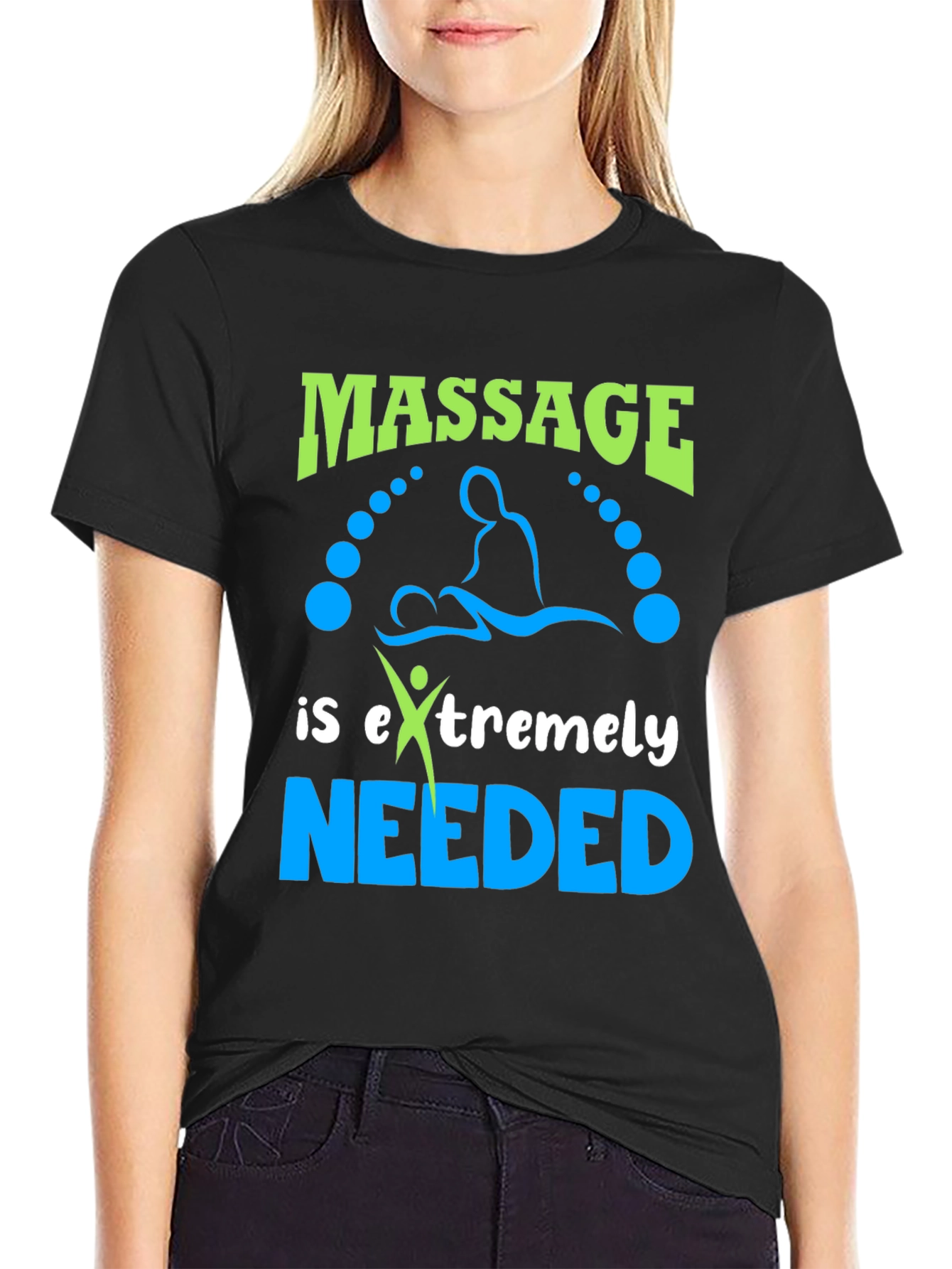 Massage Needed T-Shirt - Relaxing Graphic Tee
