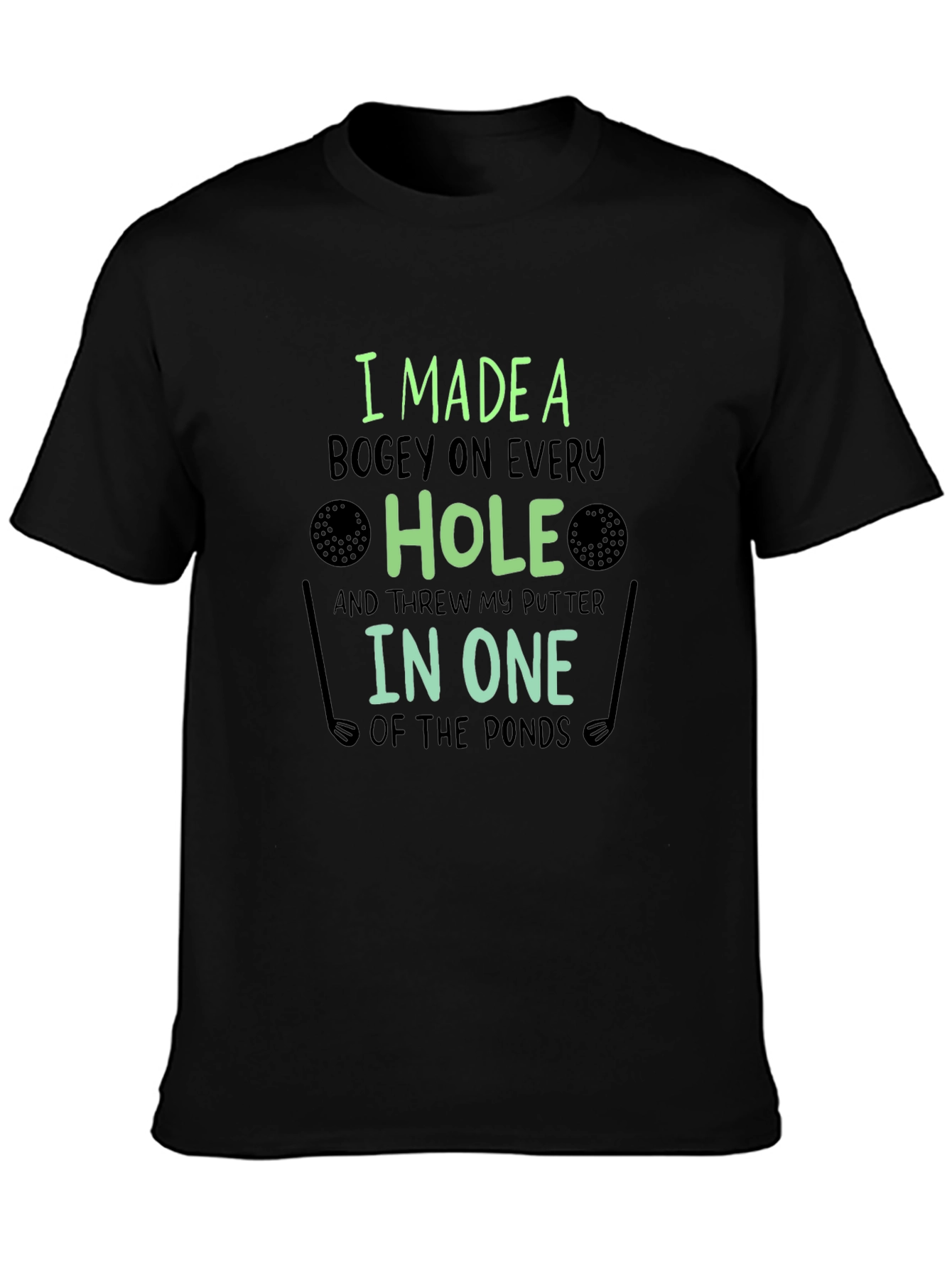 Funny Golf T-Shirt: Bogey on Every Hole