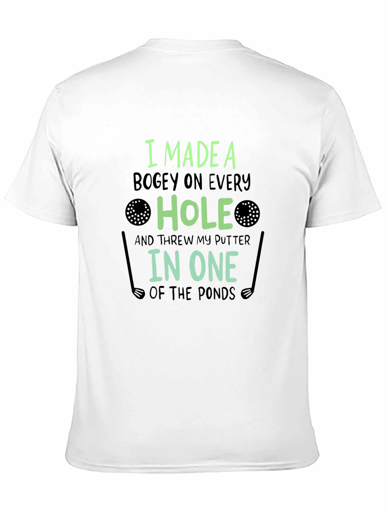 Funny Golf T-Shirt: Bogey on Every Hole