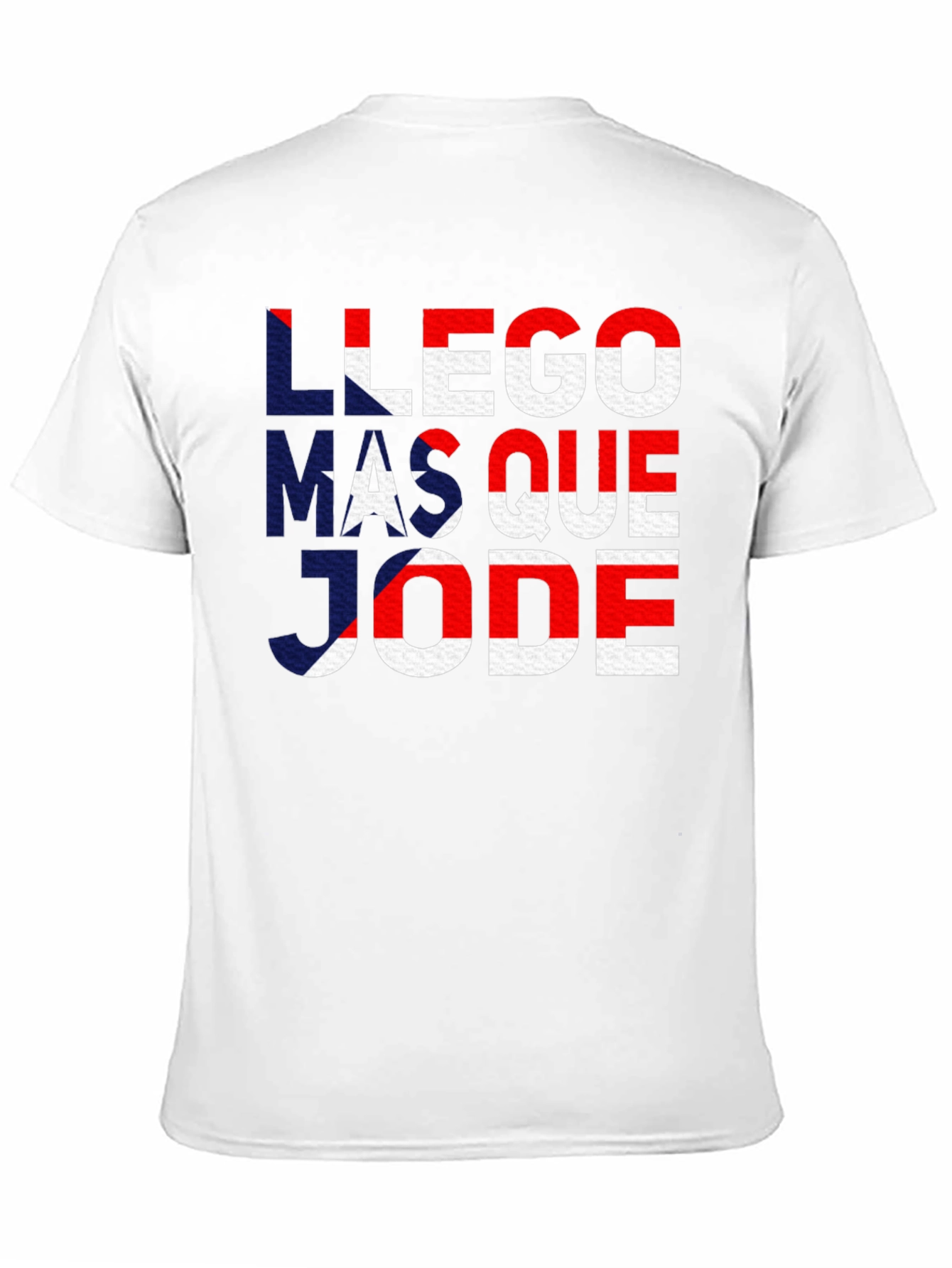 Llego Mas Que Jode Puerto Rico Flag T-Shirt