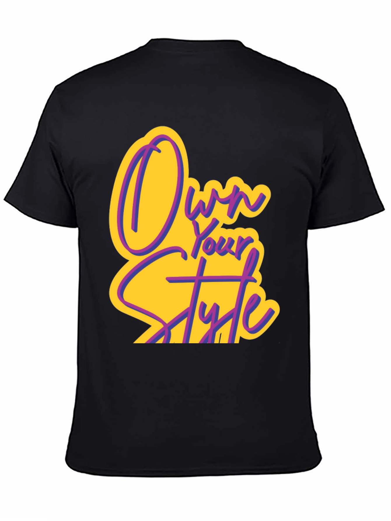 Own Your Style Graphic Tee - Black Cotton T-Shirt
