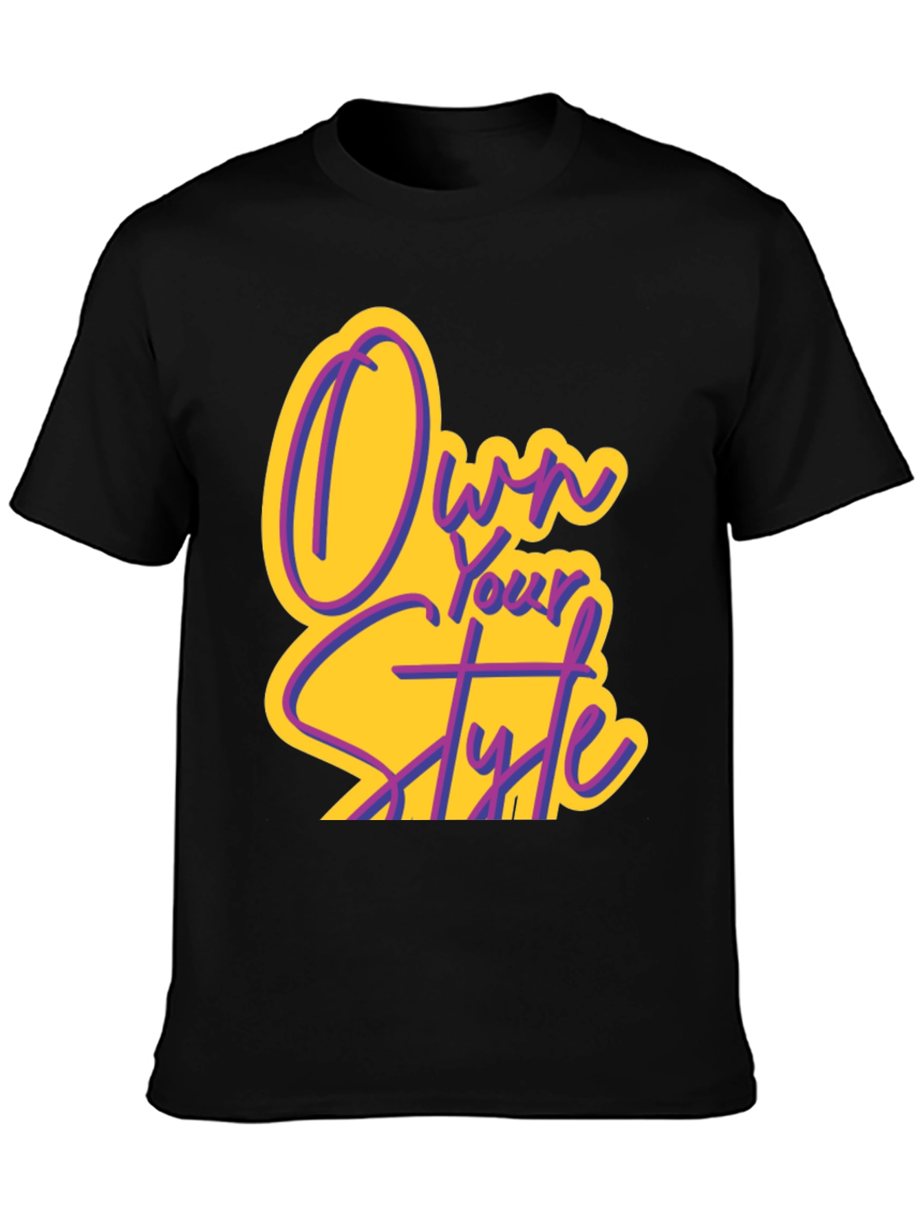 Own Your Style Graphic Tee - Black Cotton T-Shirt