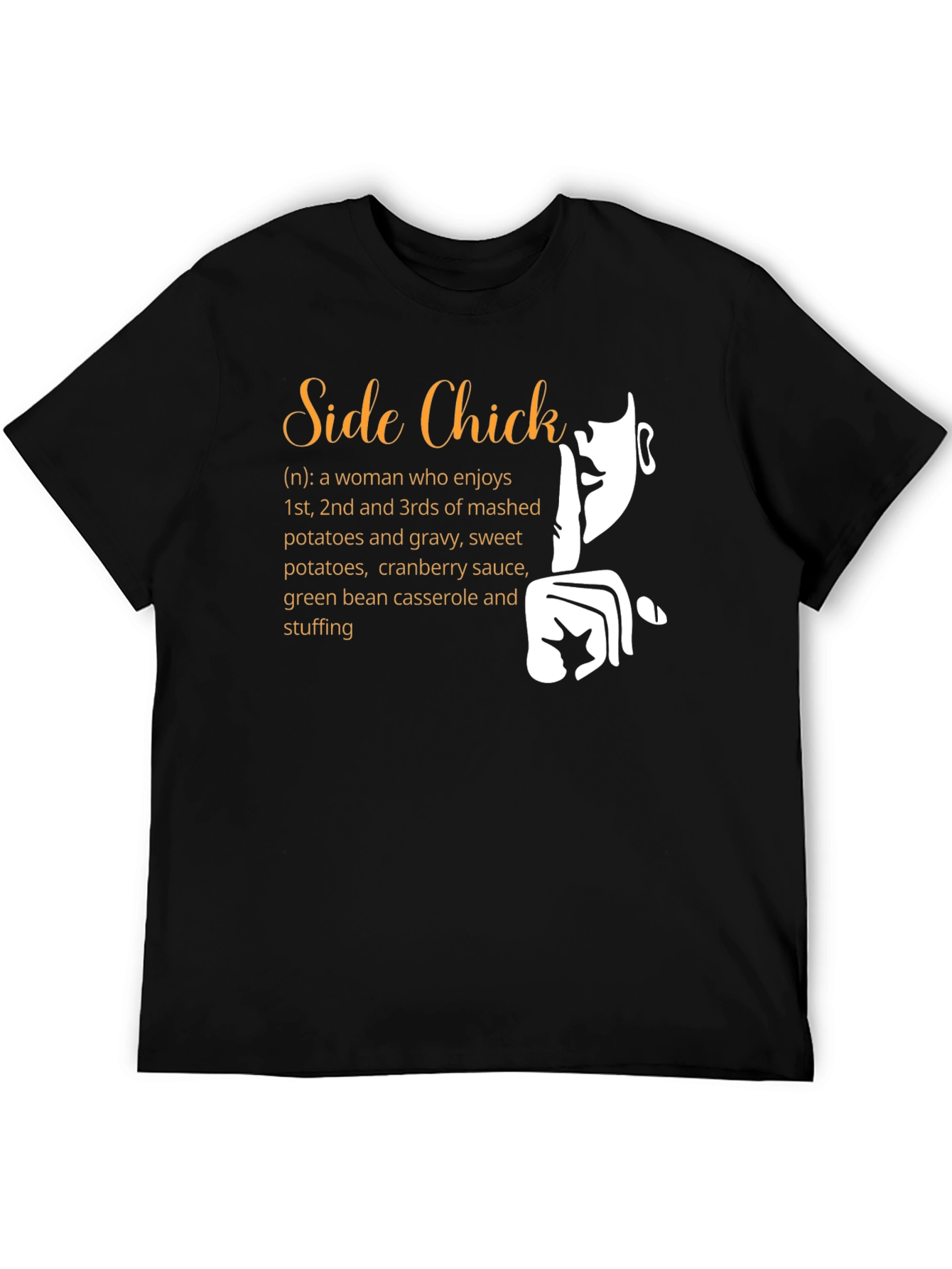 Funny Side Chick Thanksgiving T-Shirt