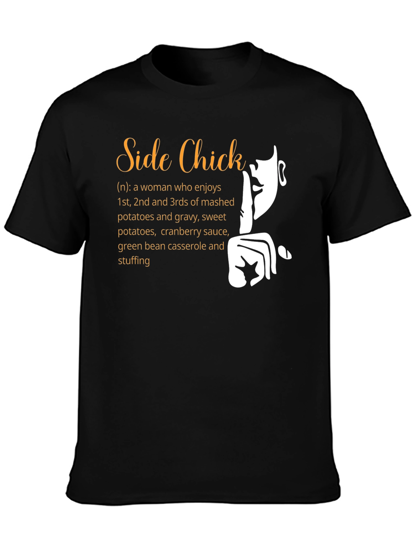 Funny Side Chick Thanksgiving T-Shirt