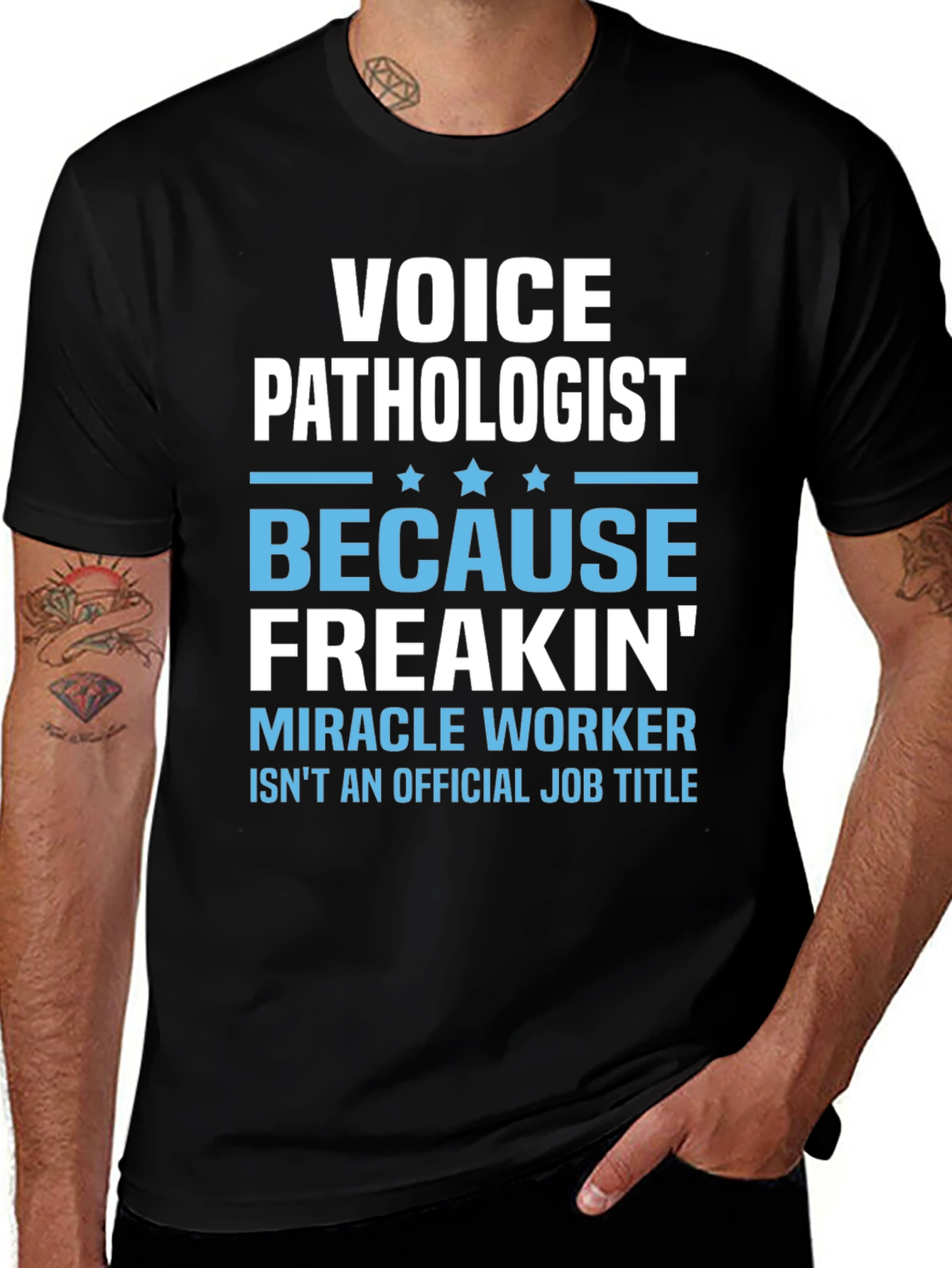 Voice Pathologist Funny T-Shirt - Miracle Worker