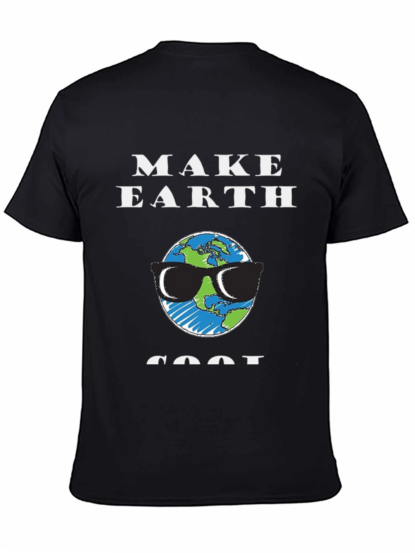 Make Earth Cool T-Shirt