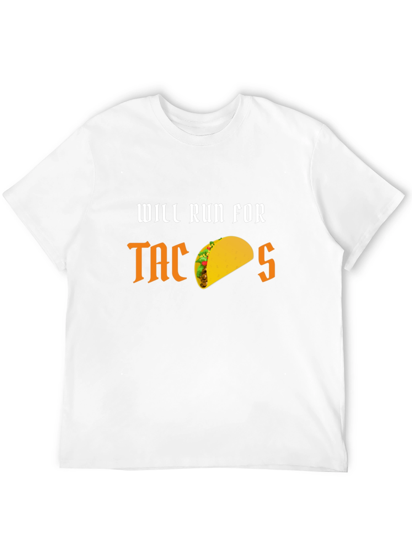 Will Run for Tacos Funny Graphic T-Shirt