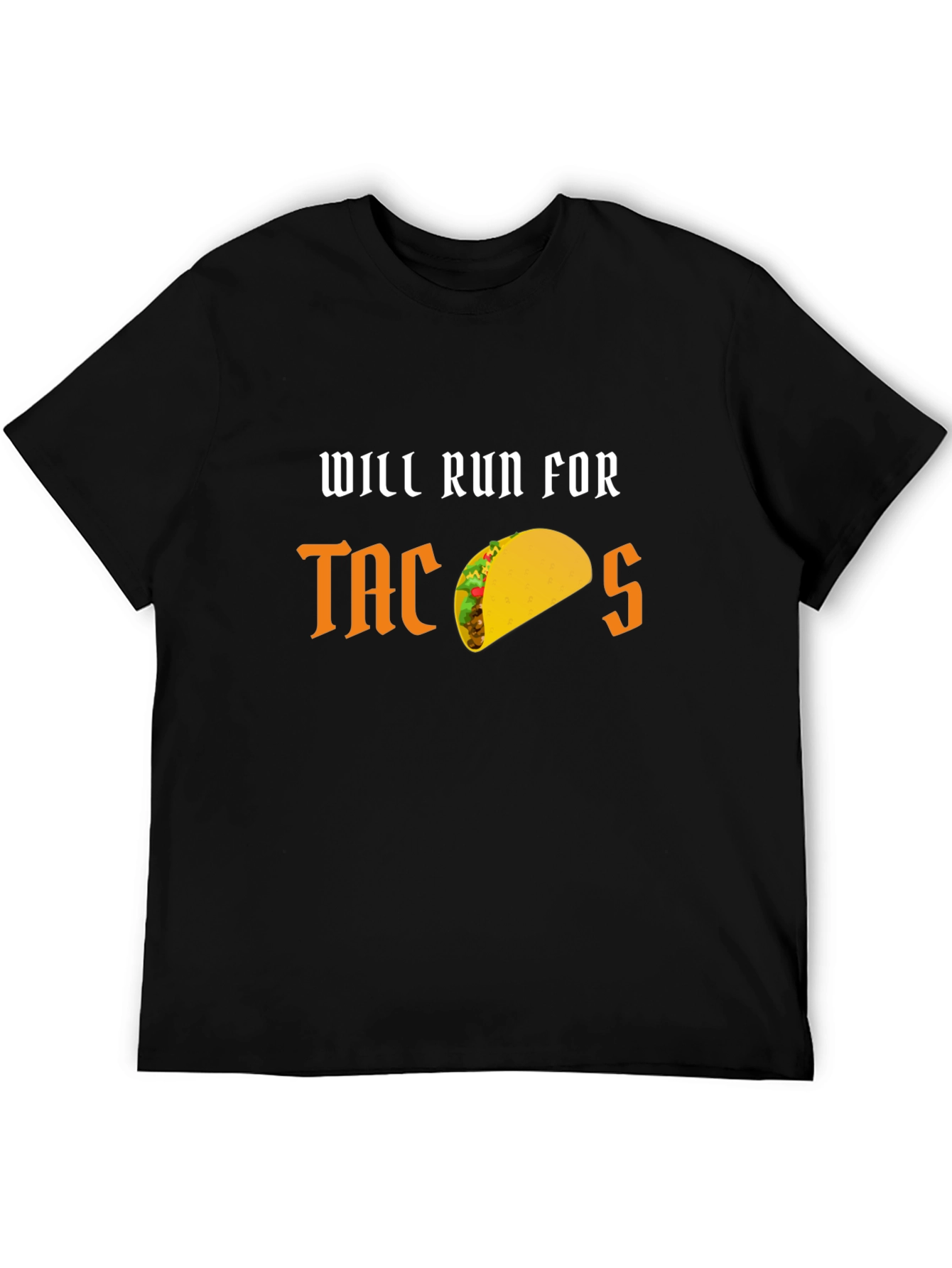 Will Run for Tacos Funny Graphic T-Shirt
