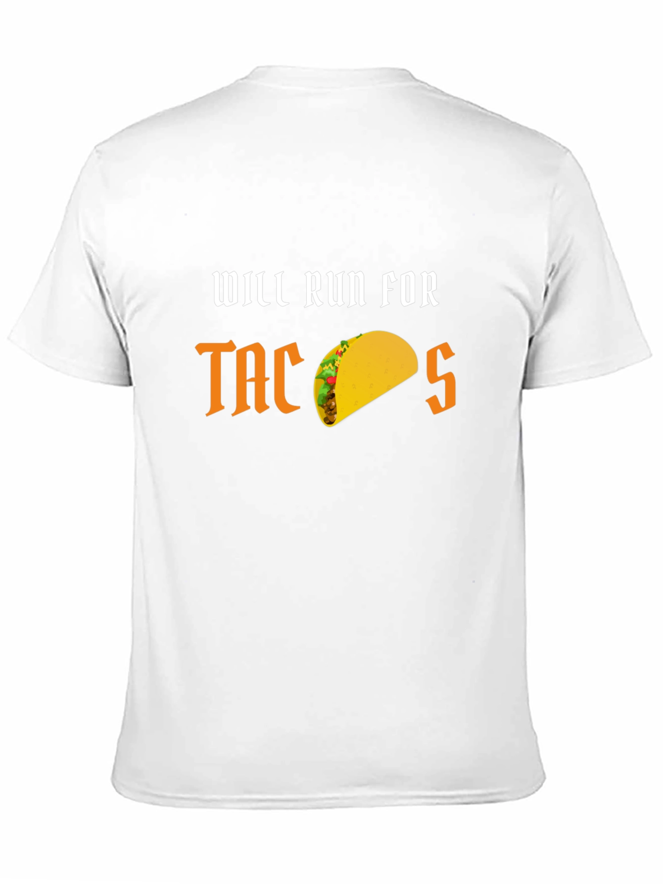 Will Run for Tacos Funny Graphic T-Shirt