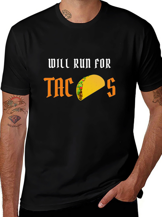 Will Run for Tacos Funny Graphic T-Shirt