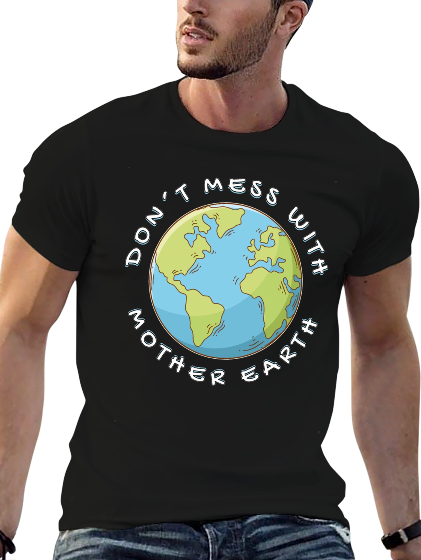 Dont Mess With Mother Earth Black T-Shirt