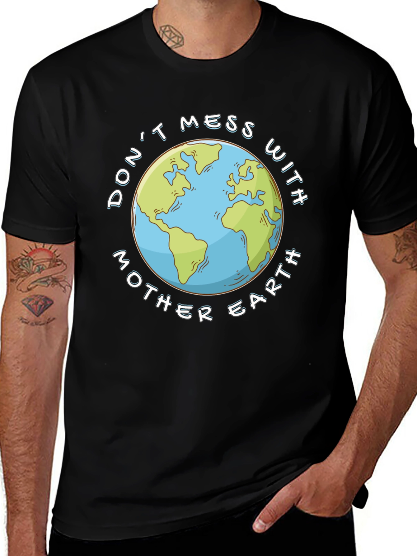 Dont Mess With Mother Earth Black T-Shirt