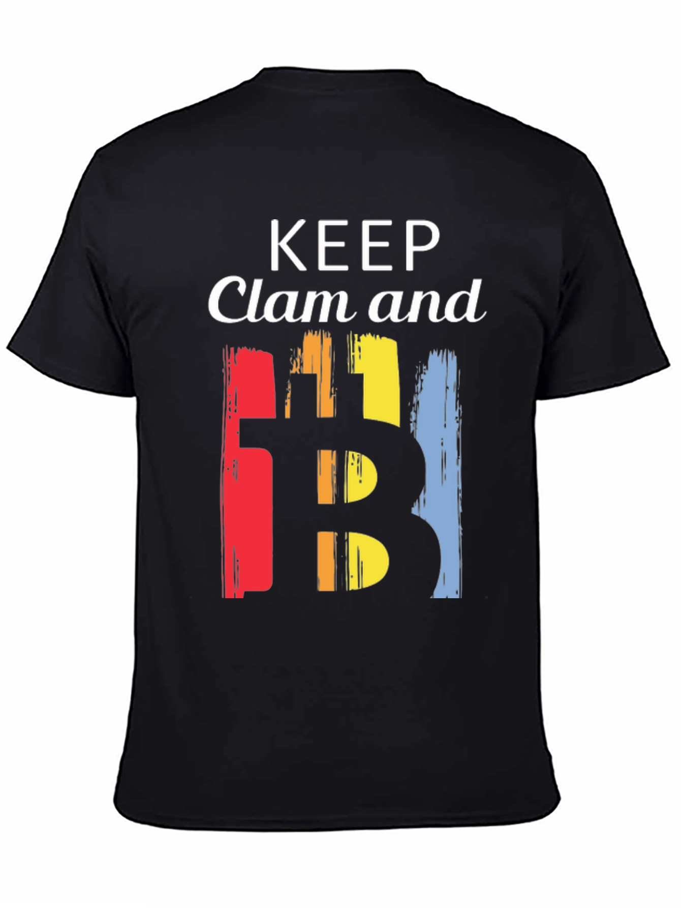 Keep Clam and Bitcoin T-Shirt Crypto Currency Tee