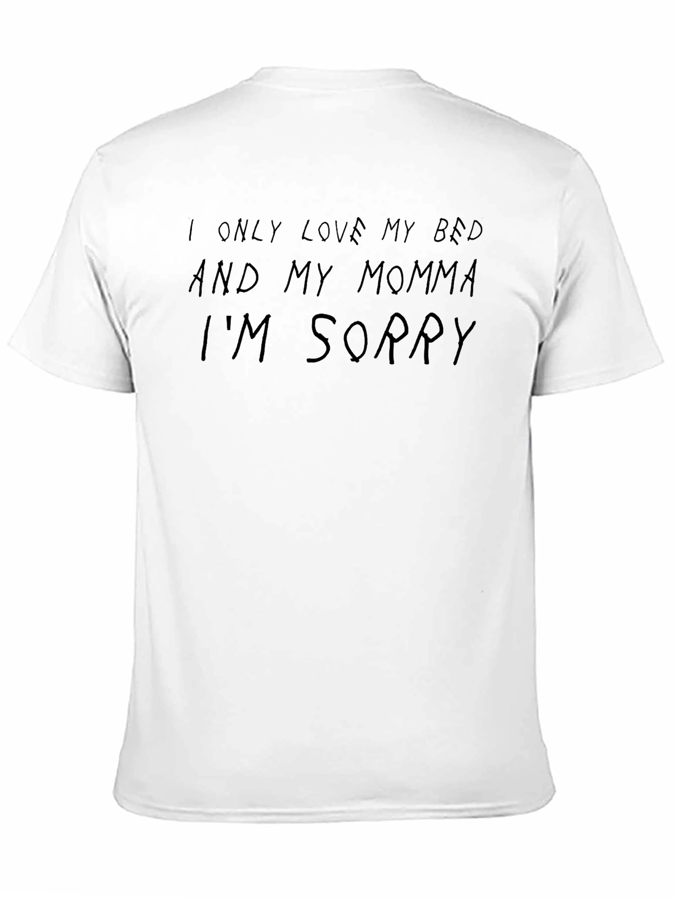 I Only Love My Bed T-Shirt