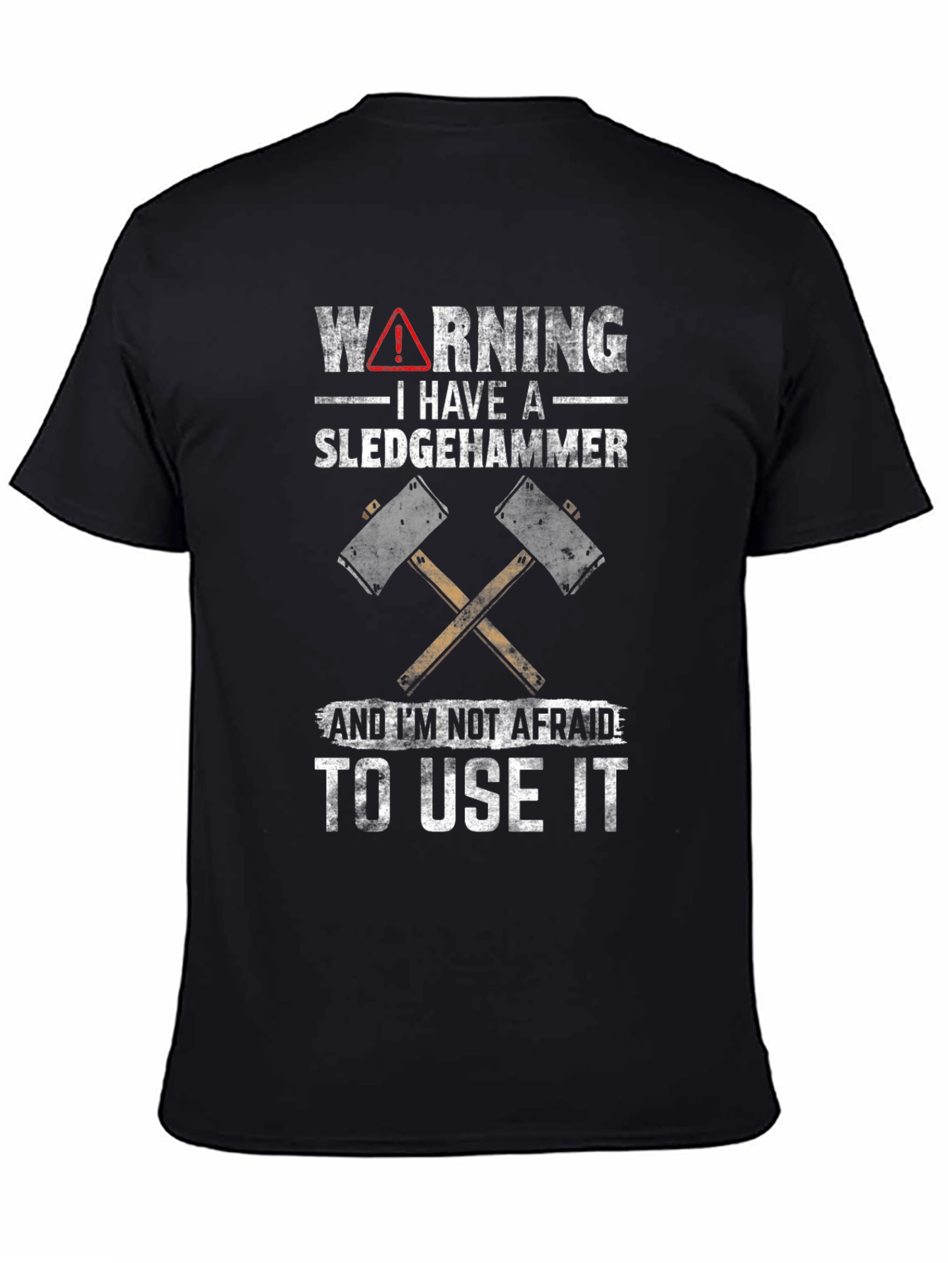Warning Sledgehammer Graphic Tee