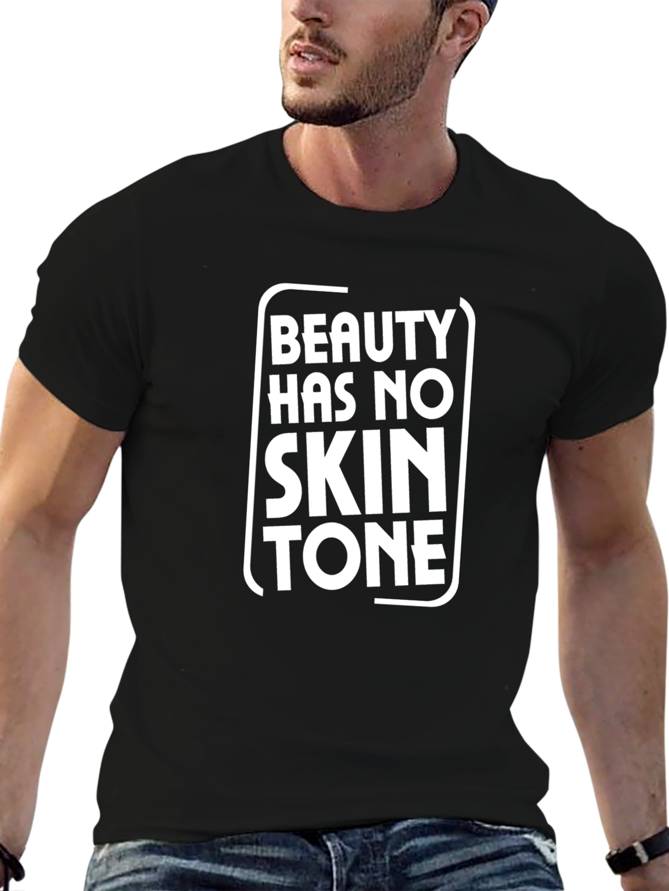 Beauty Has No Skin Tone Graphic Tee