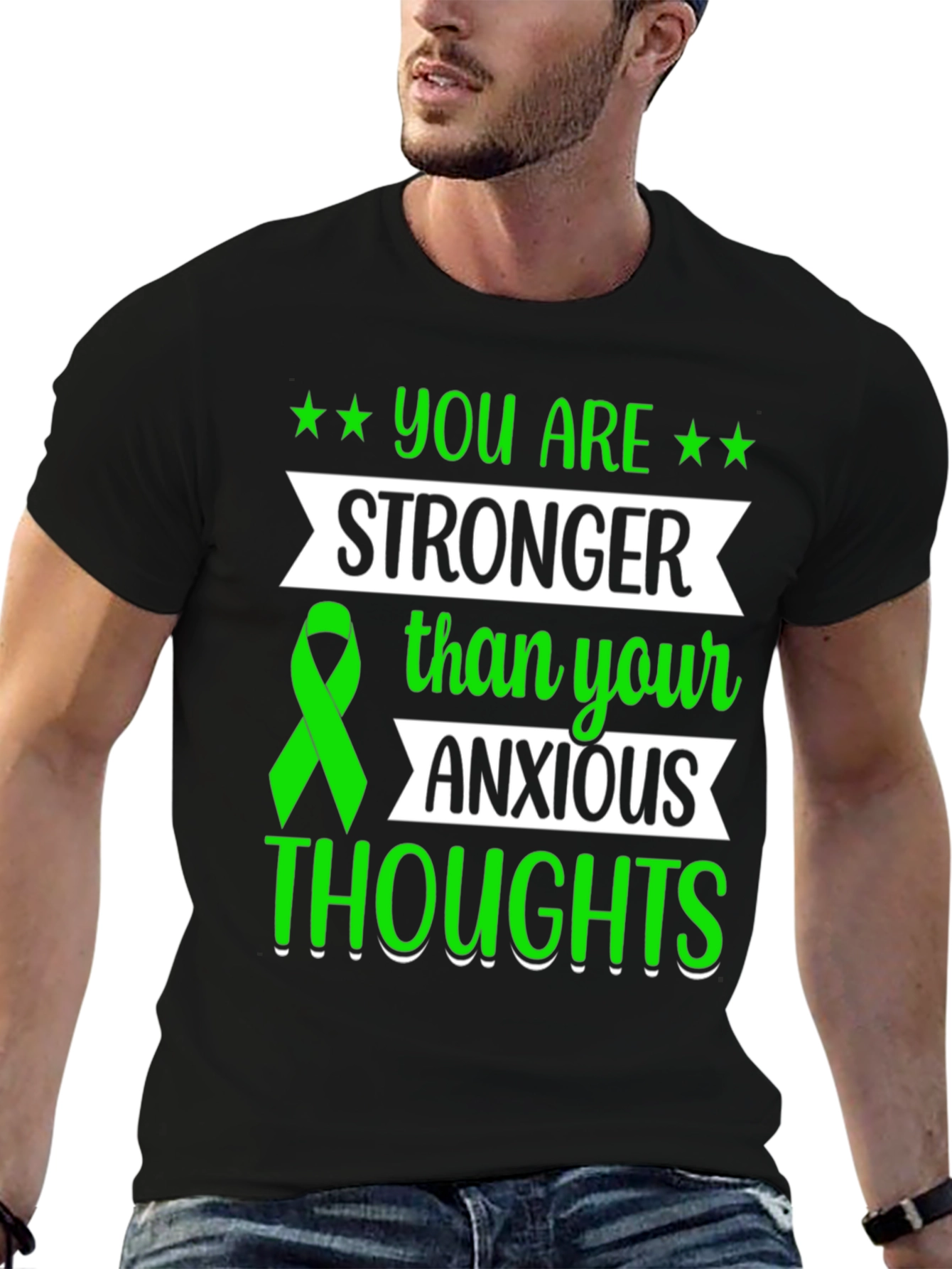 You Are Stronger Than Your Anxious Thoughts T-Shirt