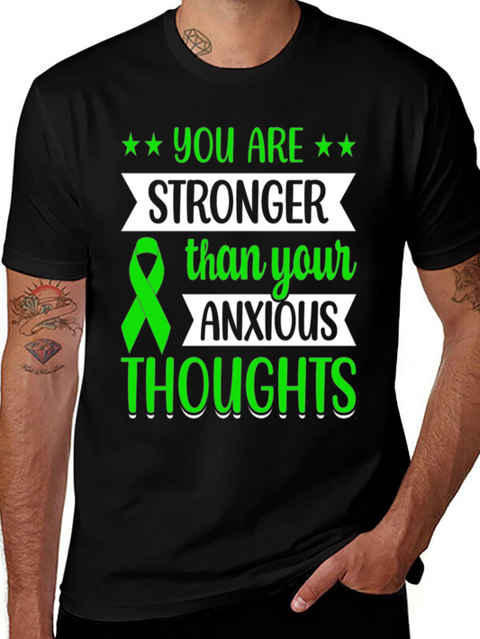 You Are Stronger Than Your Anxious Thoughts T-Shirt