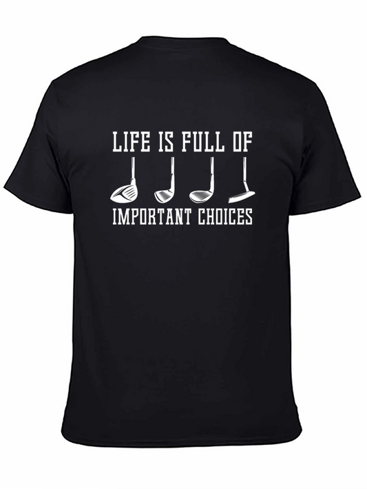 Golf Life Choices T-Shirt - Golfer Apparel