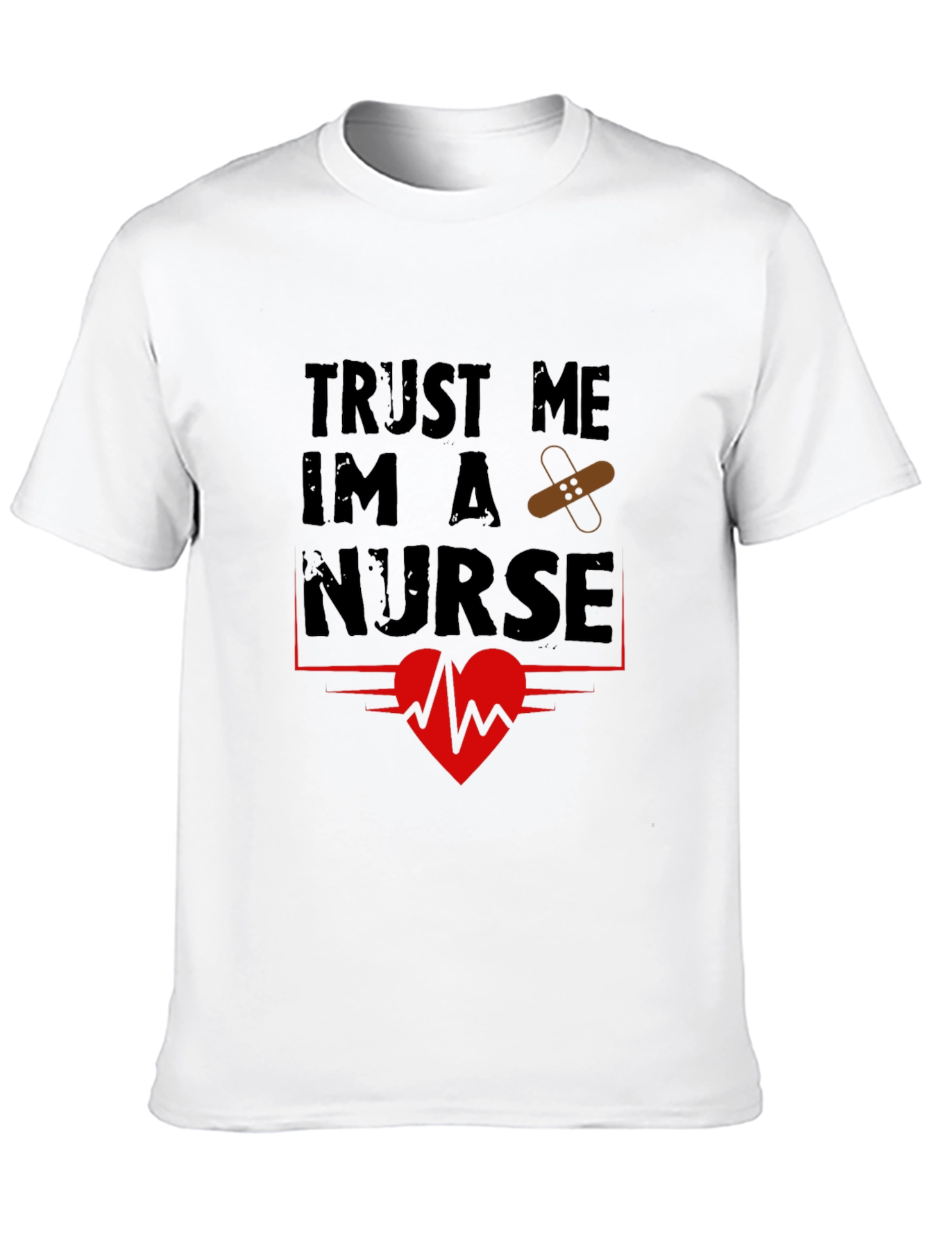 Trust Me Im A Nurse Graphic T-Shirt