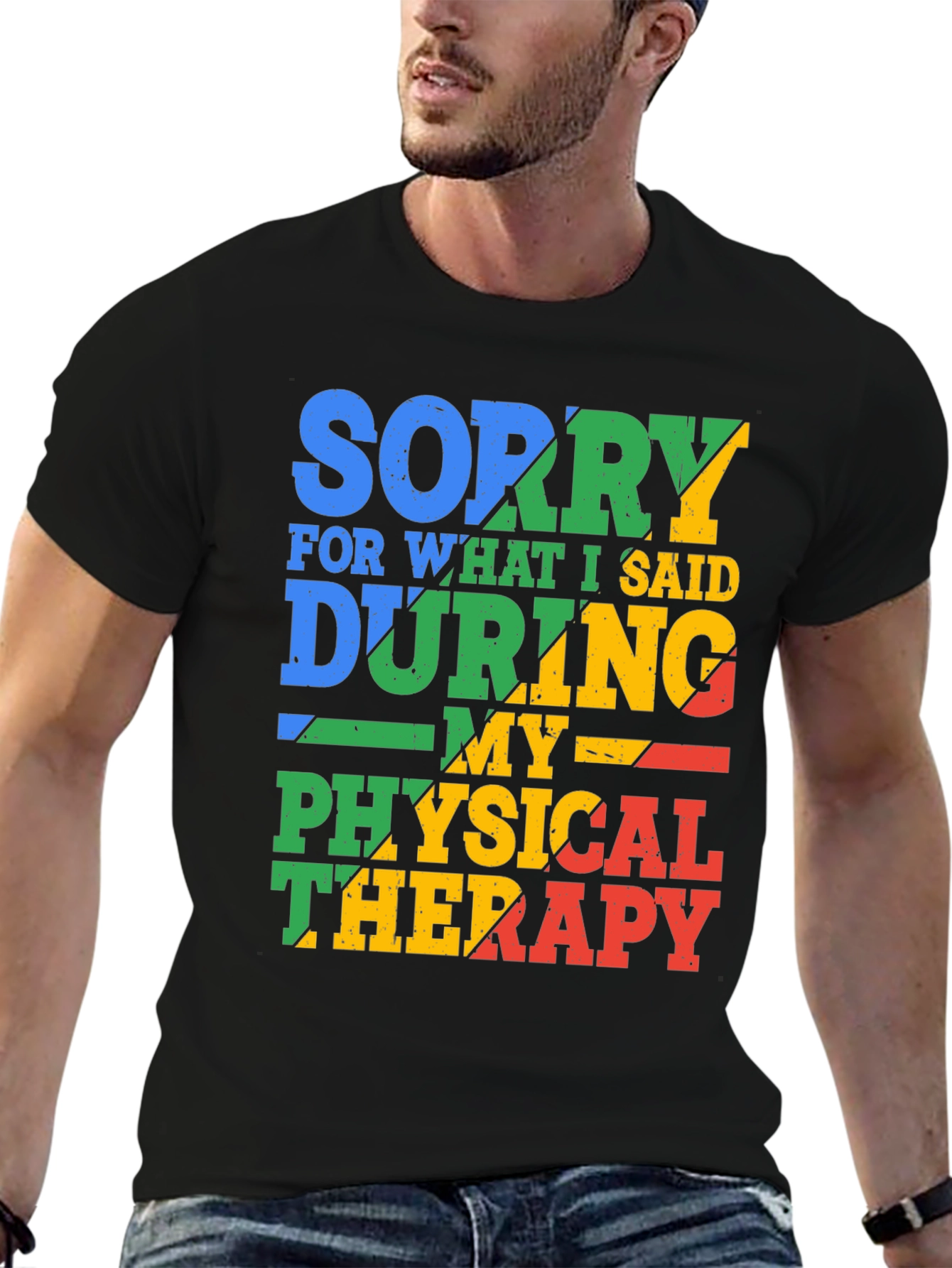 Sorry For What I Said T-Shirt