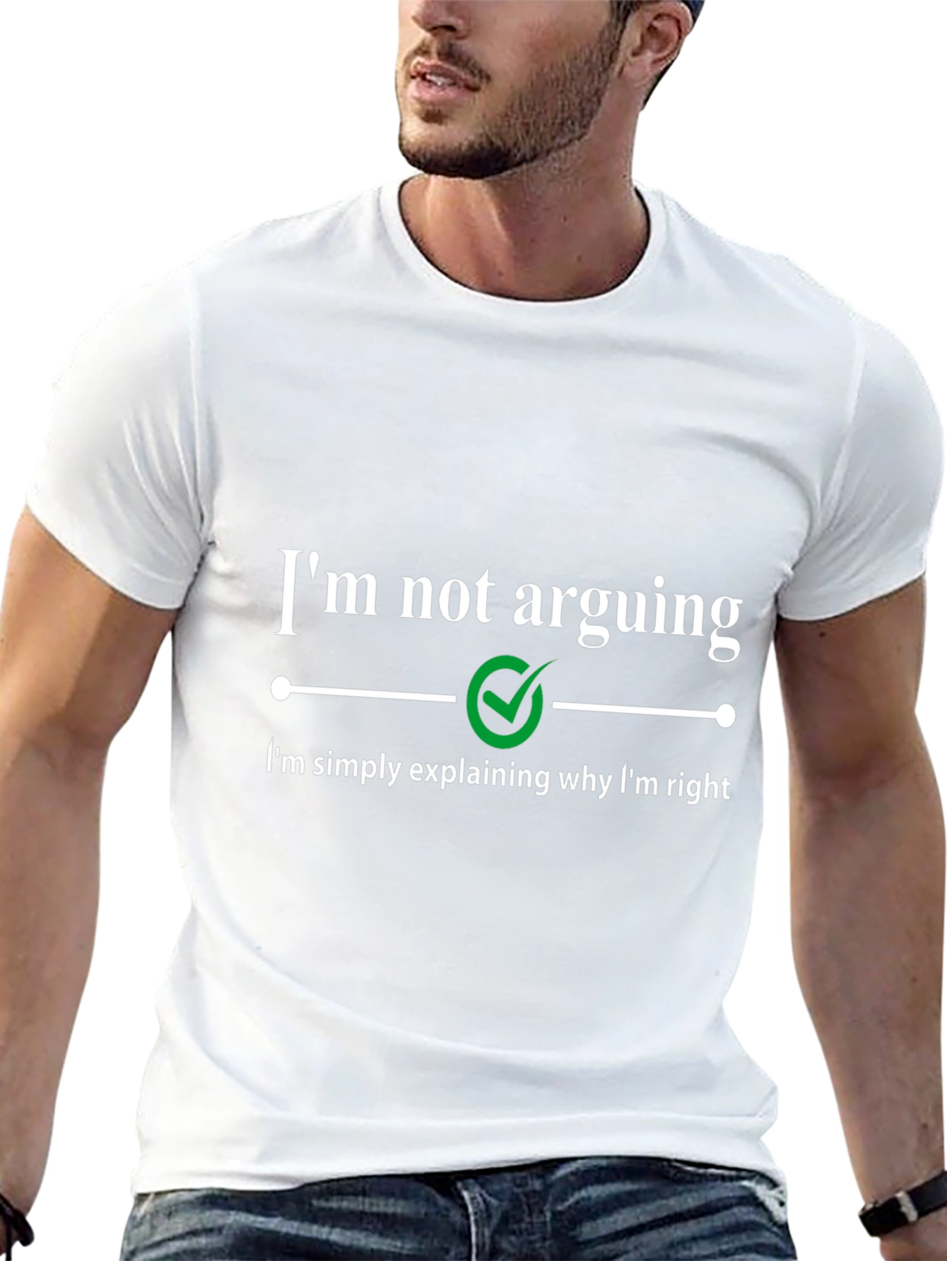 Funny Sarcastic Im Not Arguing Graphic Tee