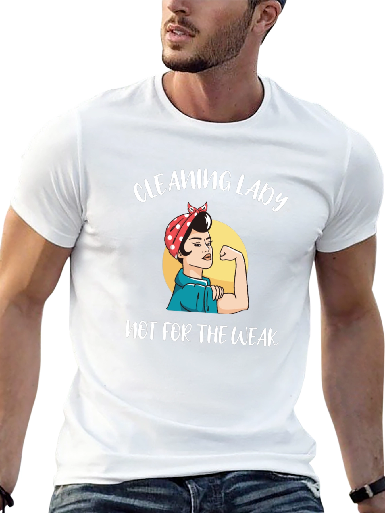 Cleaning Lady T-Shirt - Not for the Weak