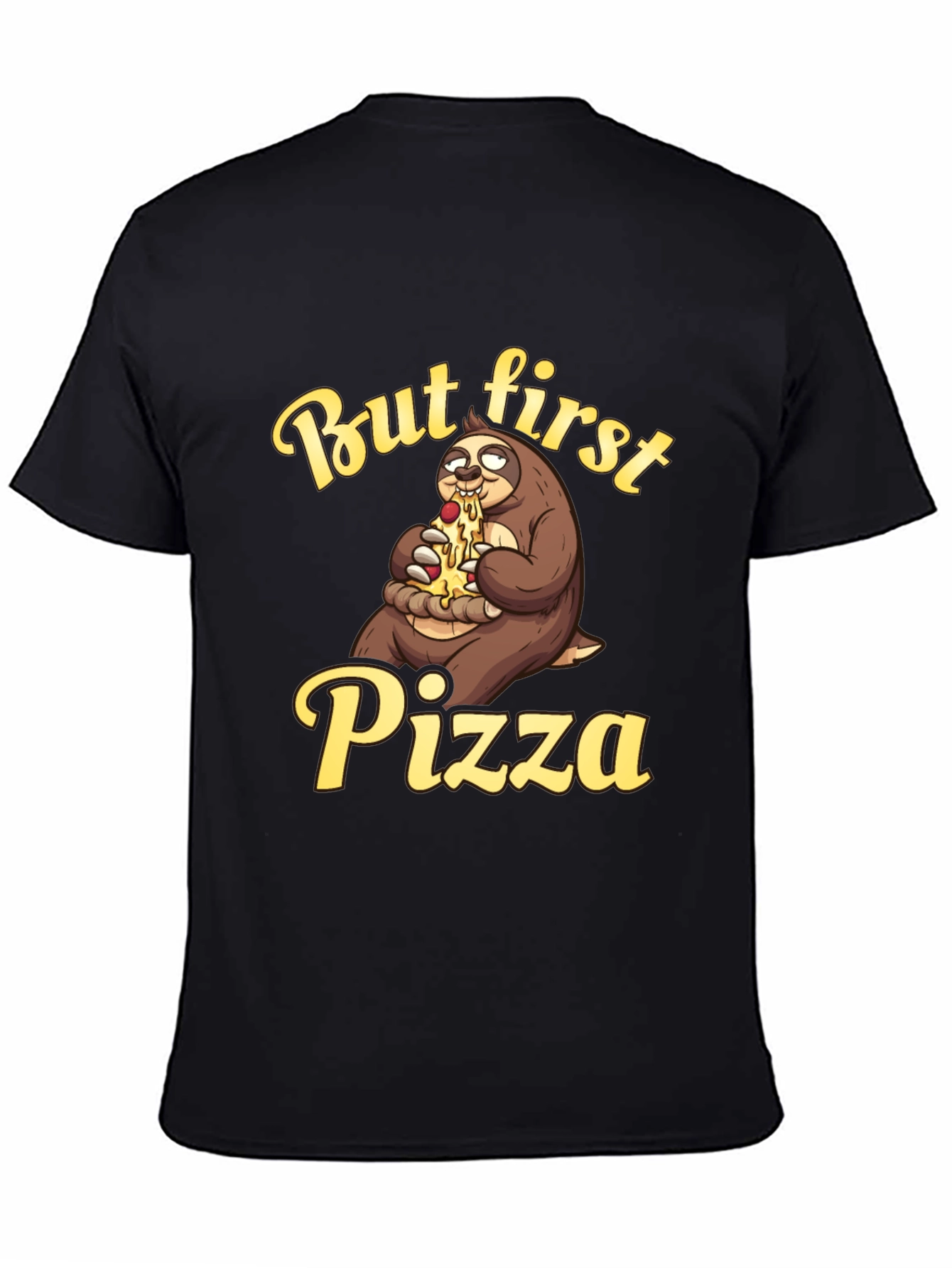 But First Pizza T-Shirt - Sloth Lover Tee