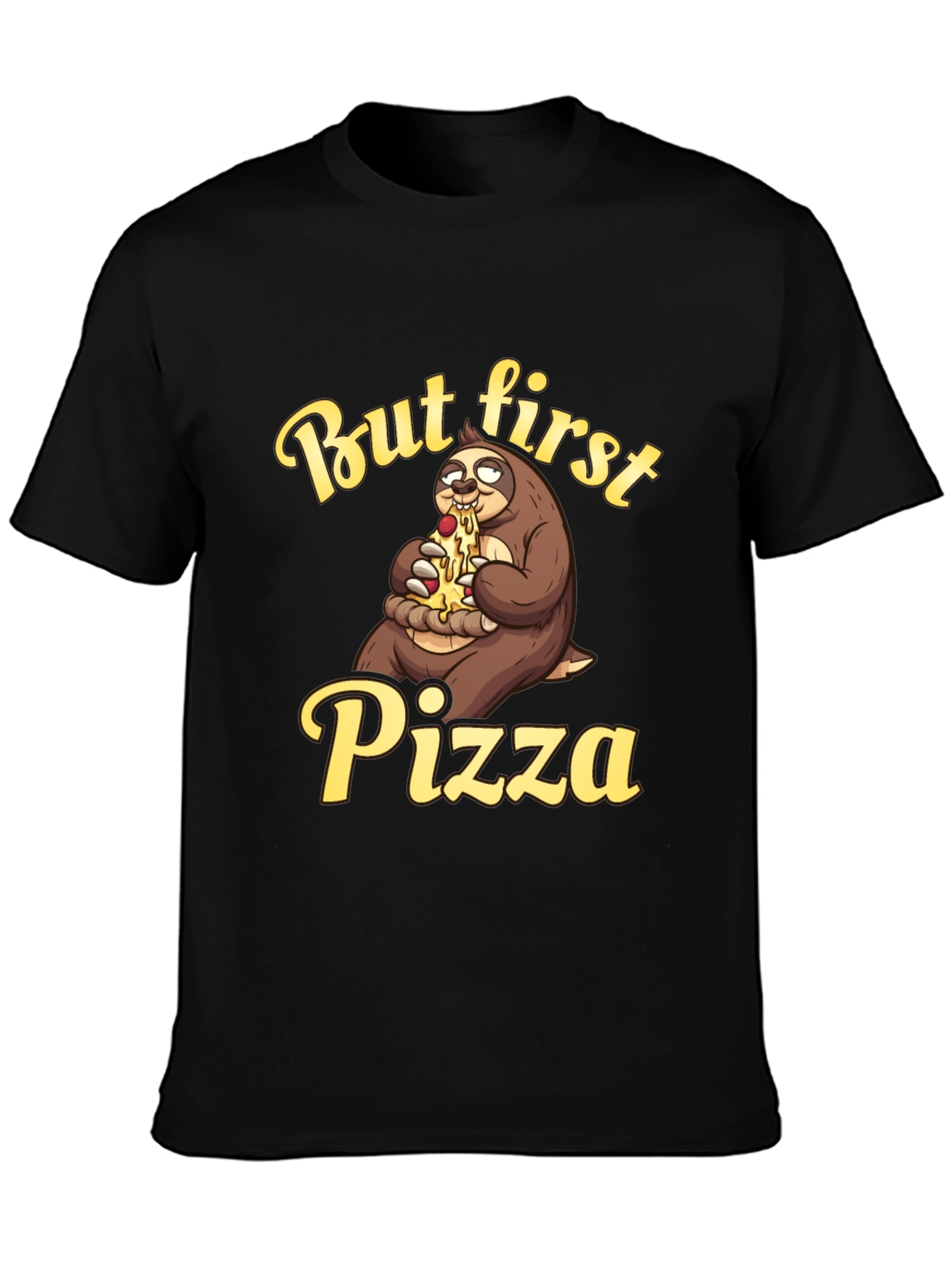 But First Pizza T-Shirt - Sloth Lover Tee