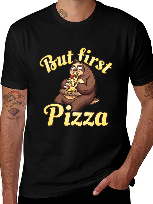 But First Pizza T-Shirt - Sloth Lover Tee