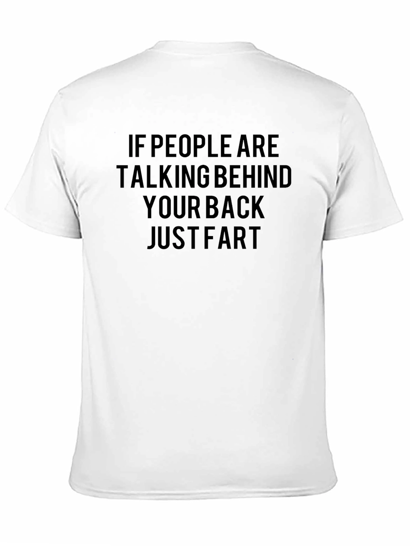 Funny Sarcastic Graphic Tee - If People Are Talking...